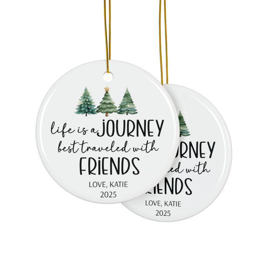 Customizable Life Is a Journey Christmas Tree Ornament