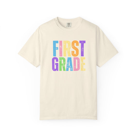 First Grade Comfort Colors® T-Shirt | Grade Level Teacher Shirt