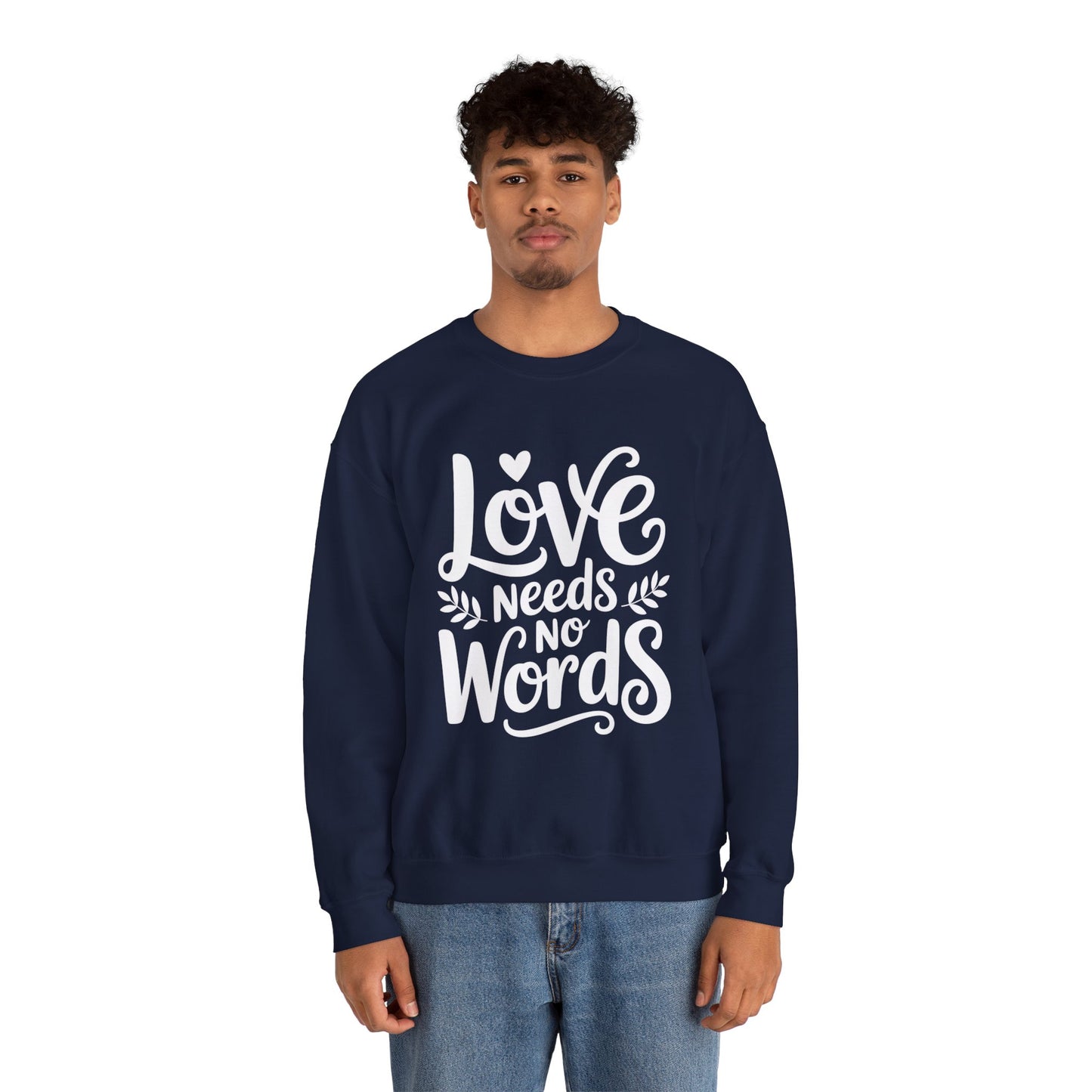 Love Needs No Words Sweatshirt | Autism Awareness & Nonverbal Support Crewneck