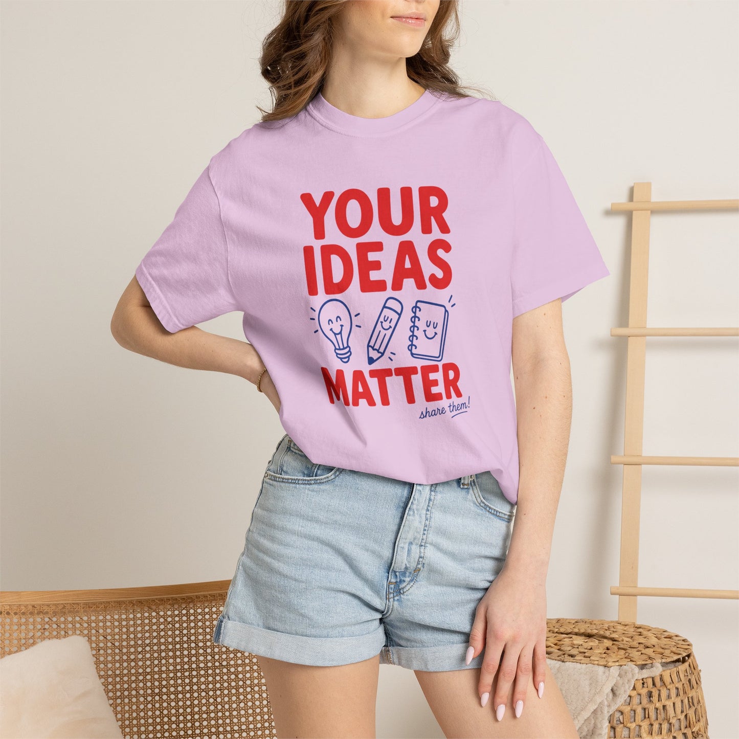 Your Ideas Matter Teacher Shirt | Positive Classroom T-Shirt