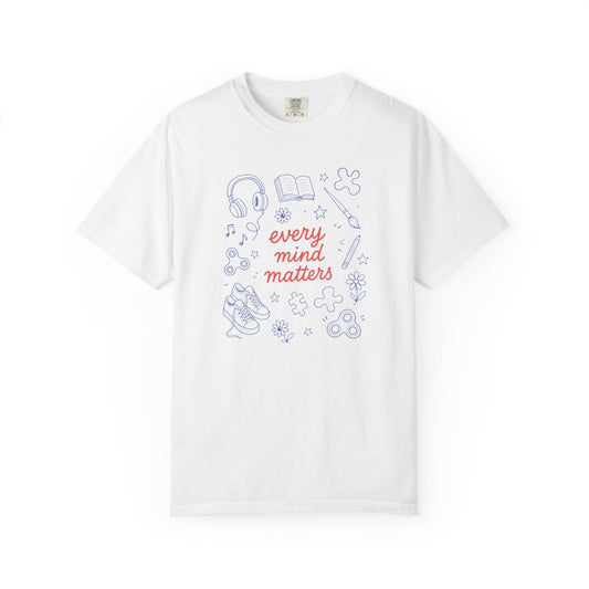 Every Mind Matters Comfort Colors T-Shirt | Neurodiversity & Inclusion Shirt