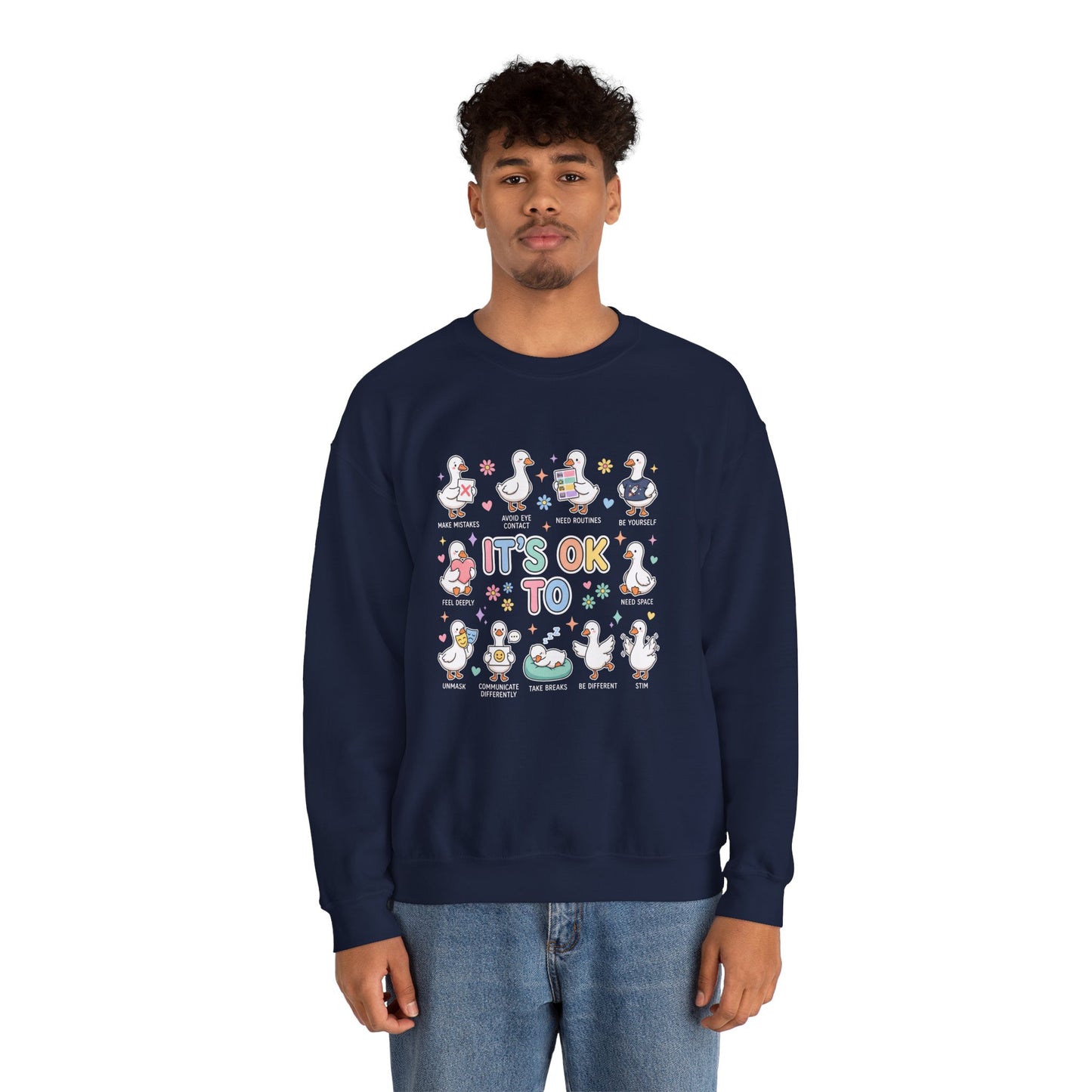 It’s OK To Sweatshirt | Inclusive Support Graphic Crewneck