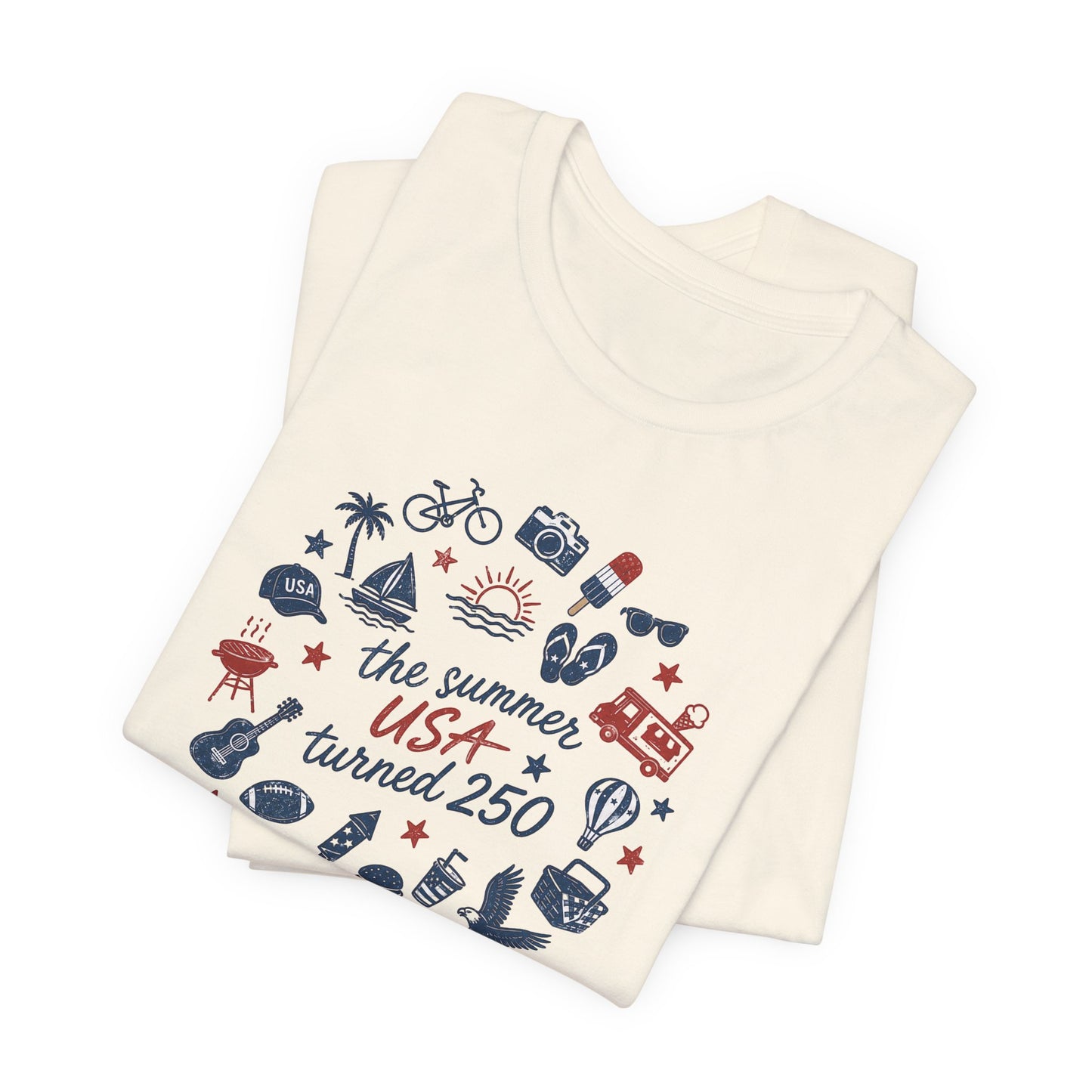 America 250 Celebration Shirt | The Summer USA Turned 250 Patriotic Tee