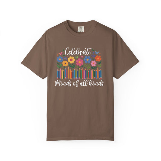 Blooming Minds of All Kinds T Shirt | Comfort Colors Inclusive Classroom Tee | Autism Awareness & Neurodiversity Shirt