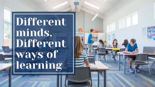 Different Minds, Different Ways of Learning