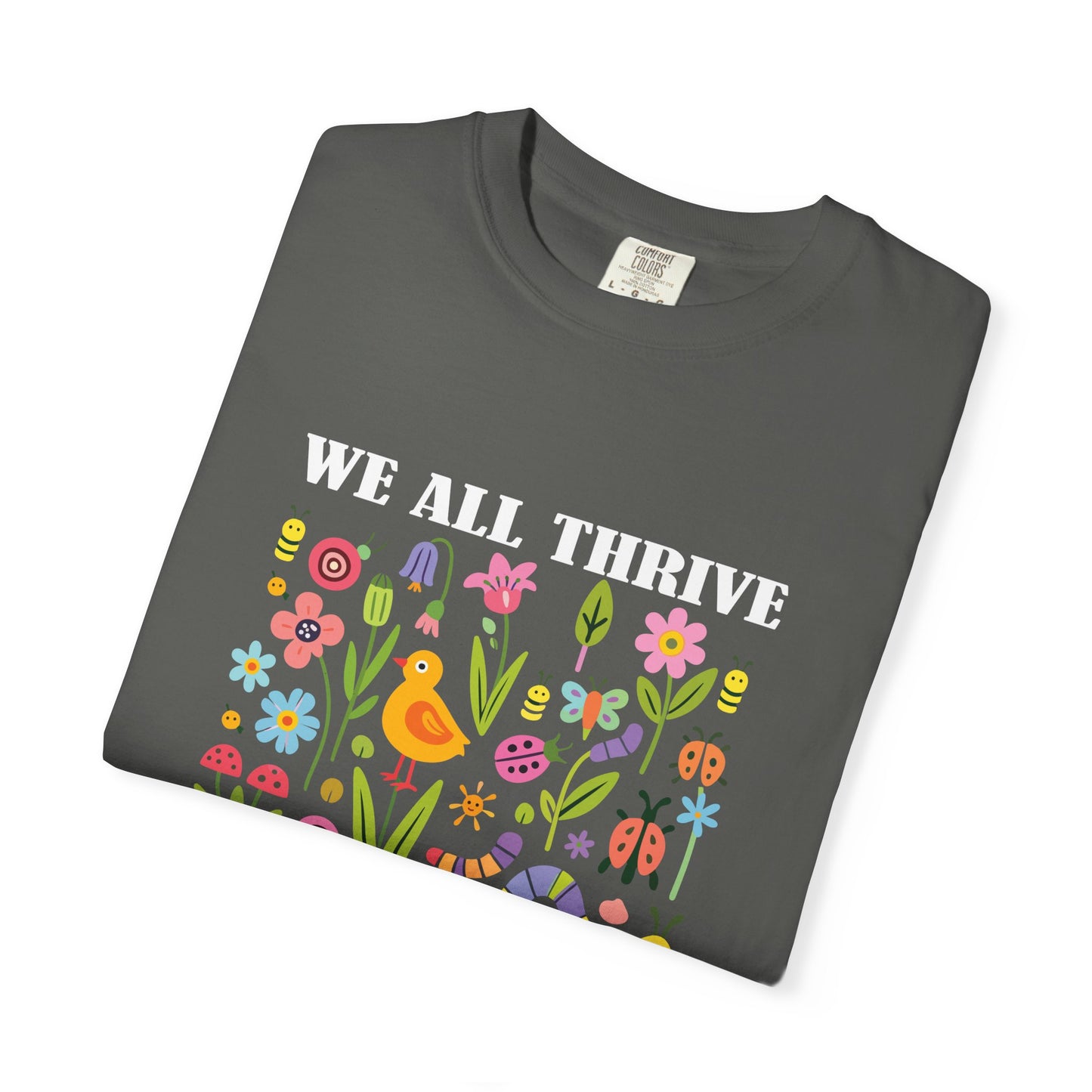 We All Thrive Under Different Conditions T Shirt | Autism Awareness & Neurodiversity Inclusion Tee