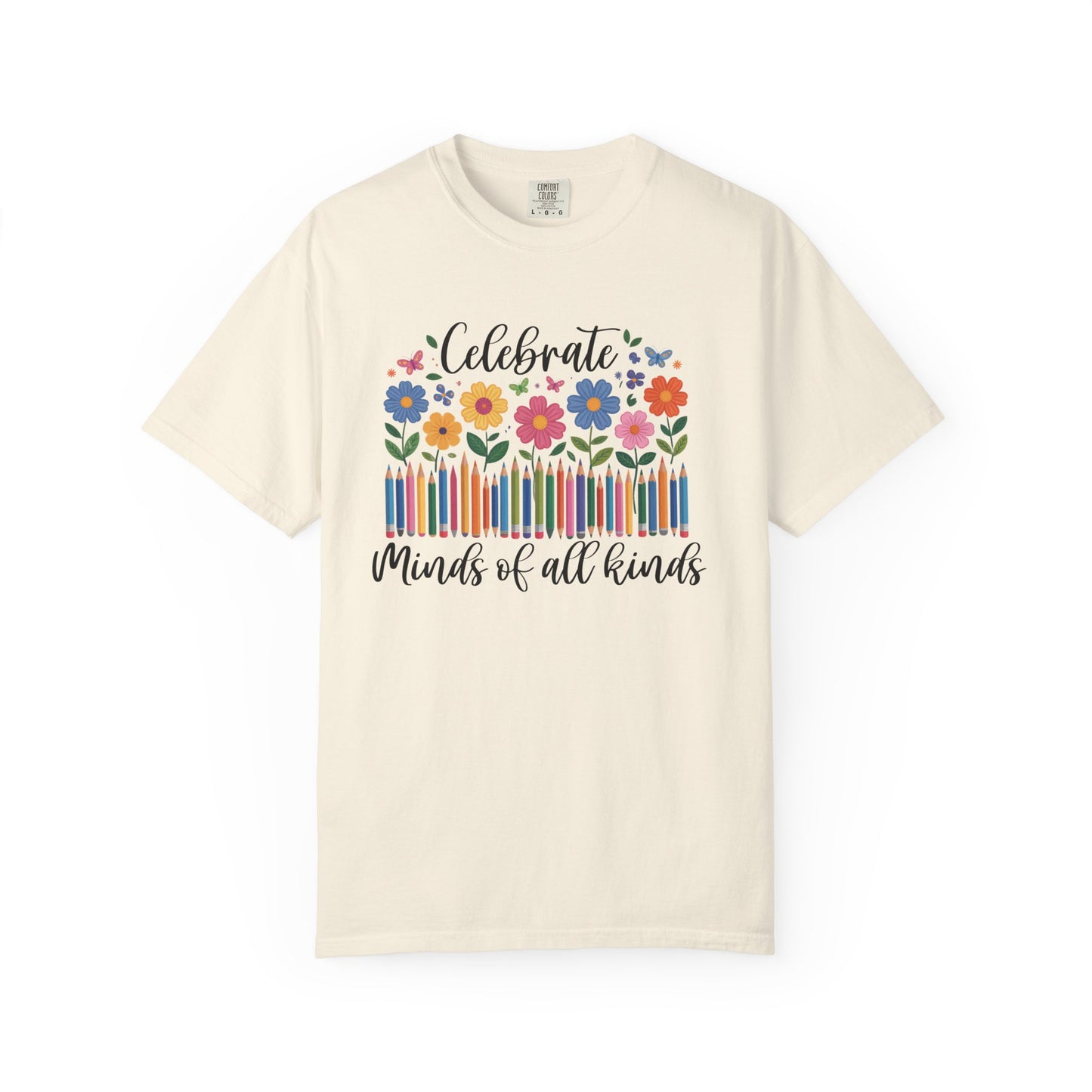 Blooming Minds of All Kinds T Shirt | Comfort Colors Inclusive Classroom Tee | Autism Awareness & Neurodiversity Shirt