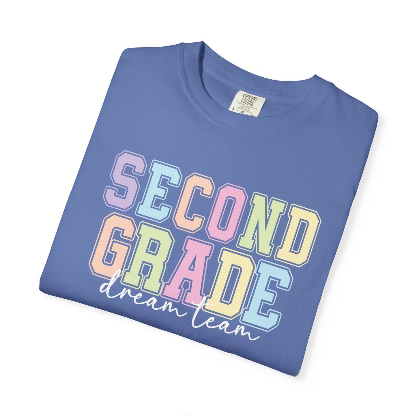 Second Grade Dream Team Comfort Colors® Teacher Shirt | Grade Level Teacher T-Shirt