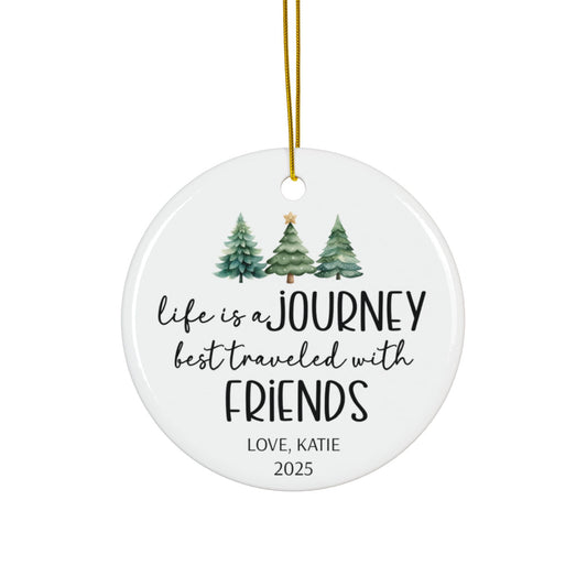 Customizable Life Is a Journey Christmas Tree Ornament