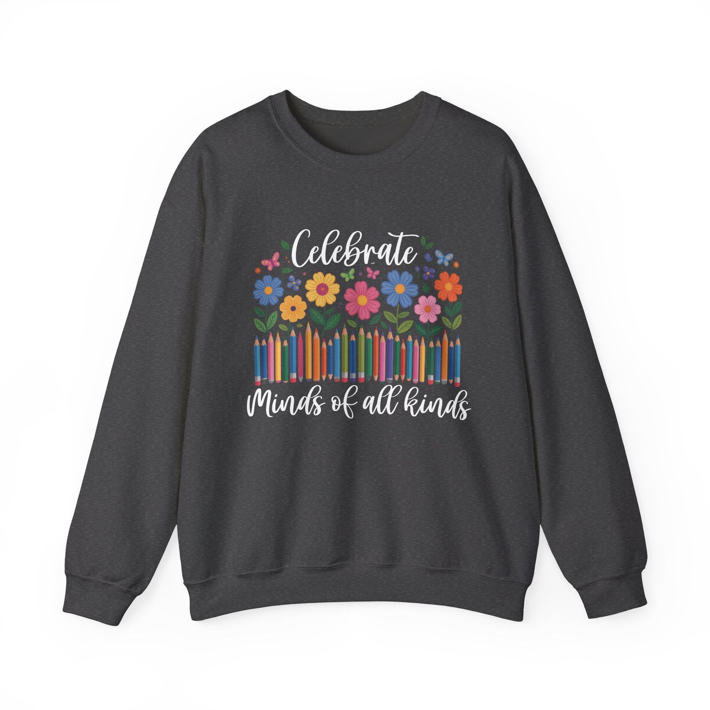 Blooming Minds of All Kinds Sweatshirt | Autism Awareness & Neurodiversity Inclusion Crewneck | Teacher Support Apparel