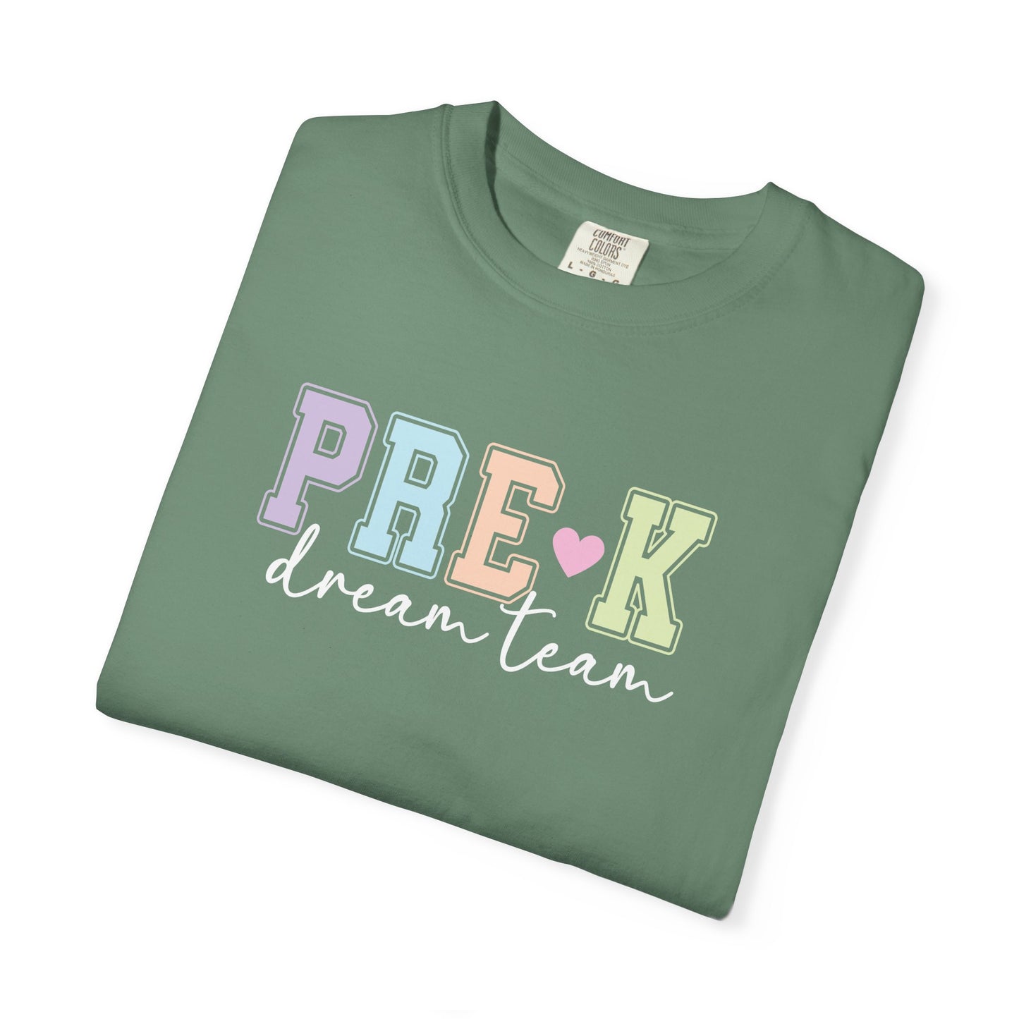 Pre-K Dream Team Comfort Colors® Teacher Shirt | Grade Level Teacher T-Shirt