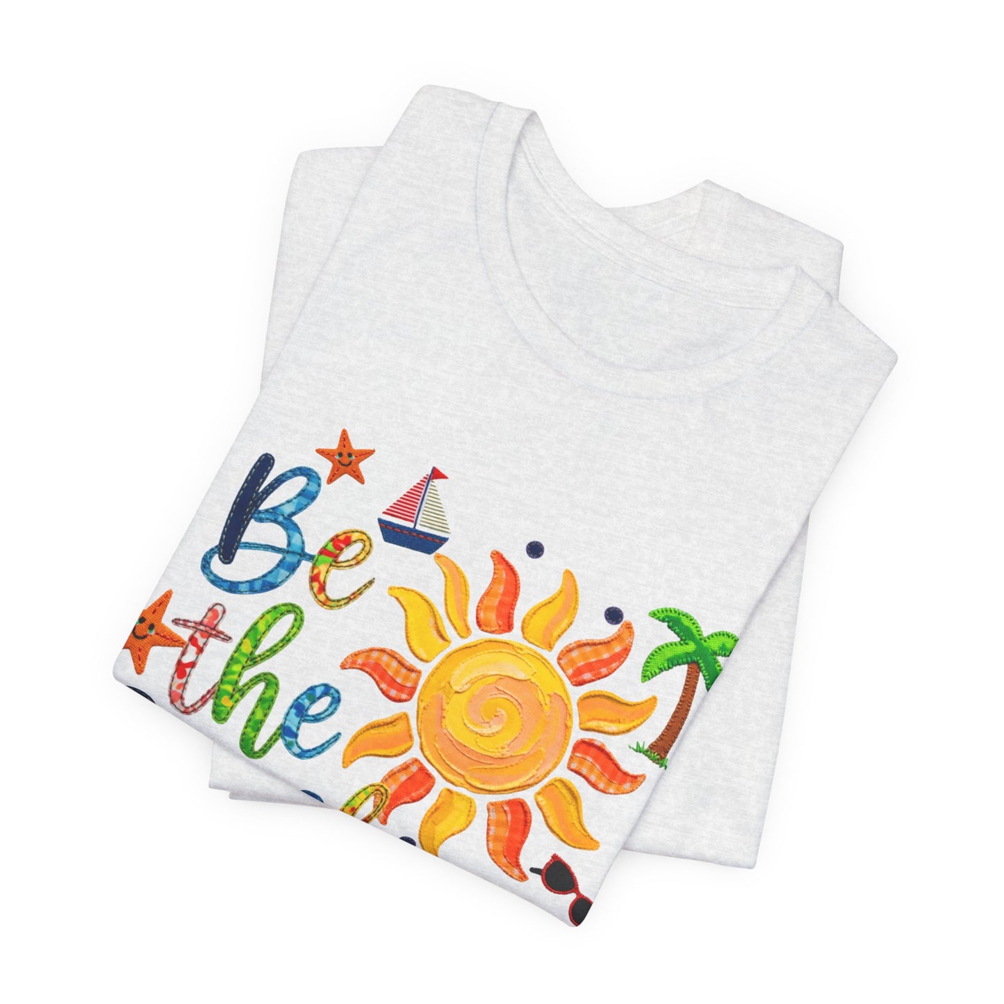 Be the Sunshine Summer Graphic Tee | Positive Summer Shirt