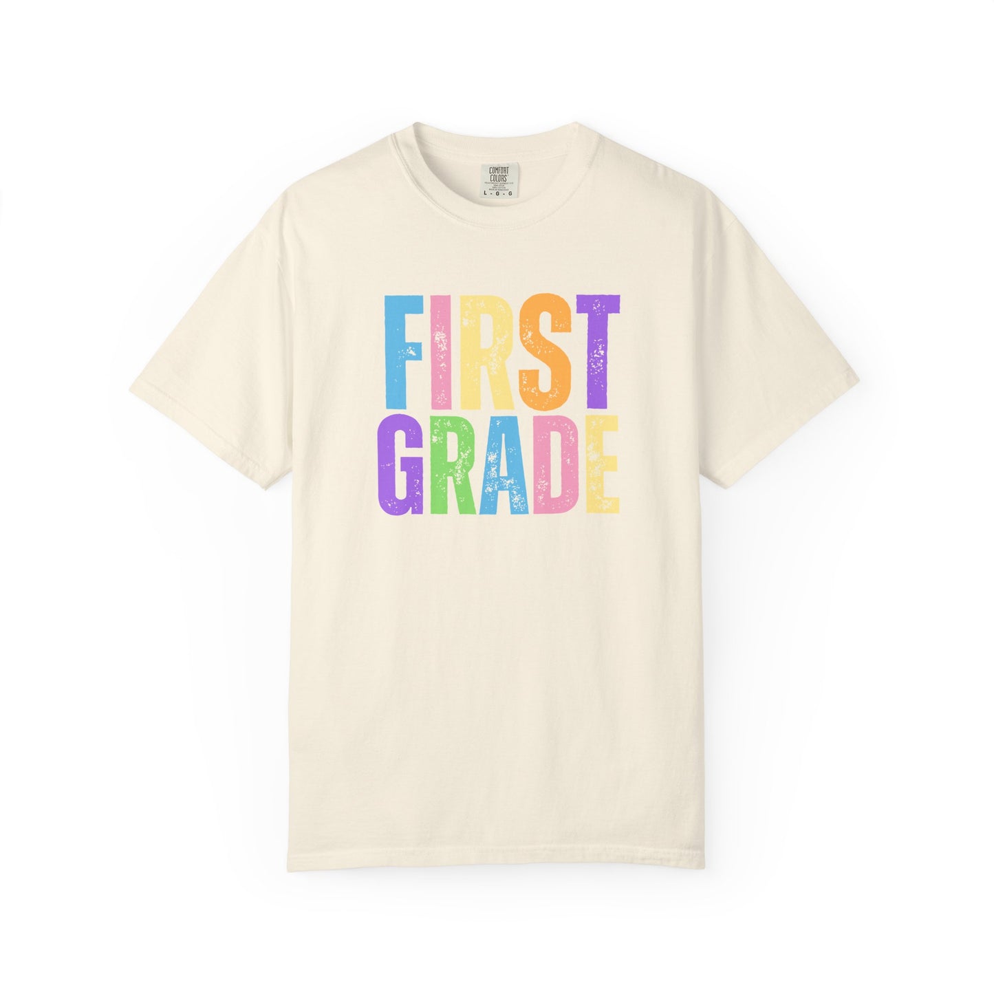 First Grade Comfort Colors® T-Shirt | Grade Level Teacher Shirt