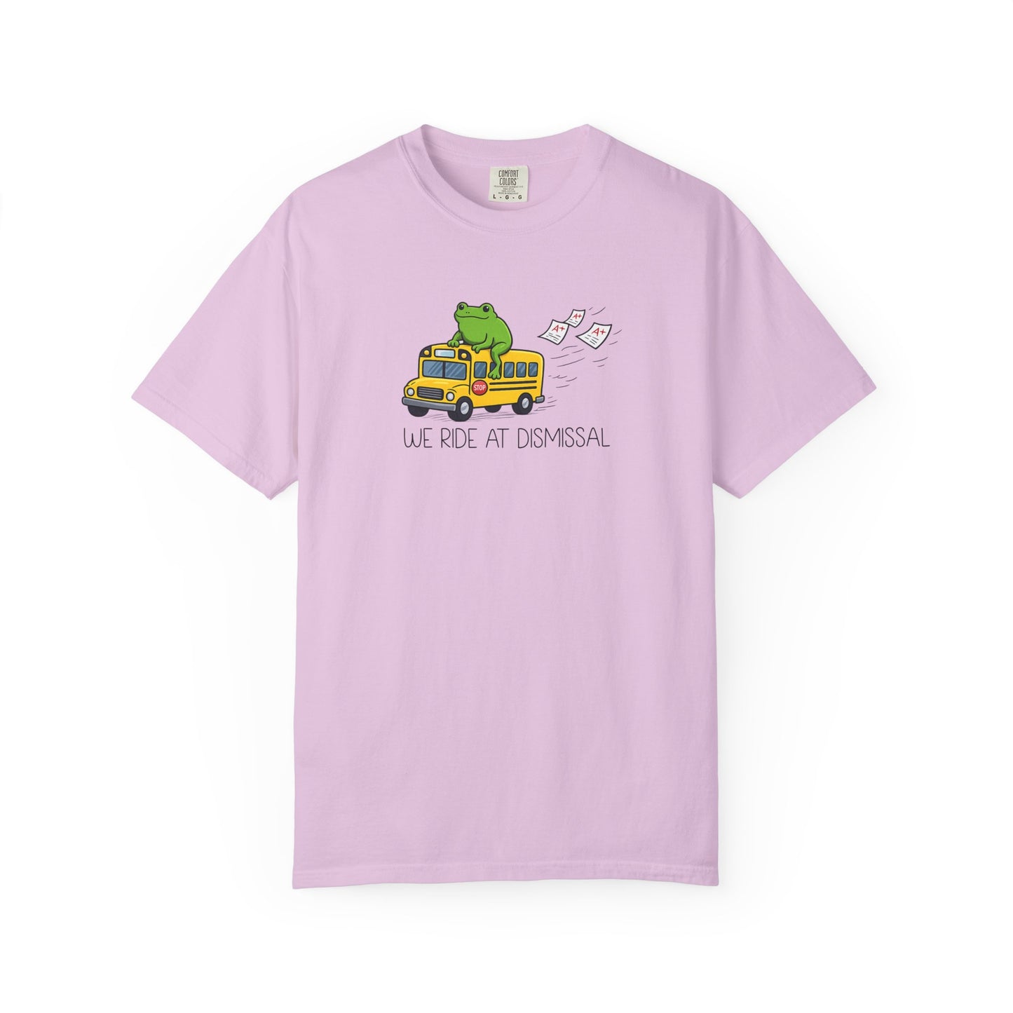 We Ride At Dismissal Teacher Shirt | Funny Comfort Colors Teacher Shirt