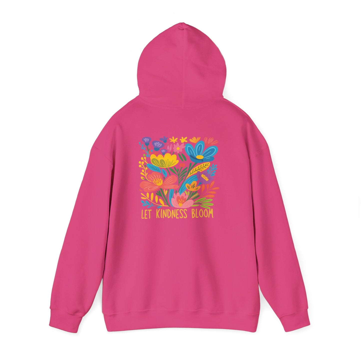 Let Kindness Bloom Floral Hoodie Sweatshirt