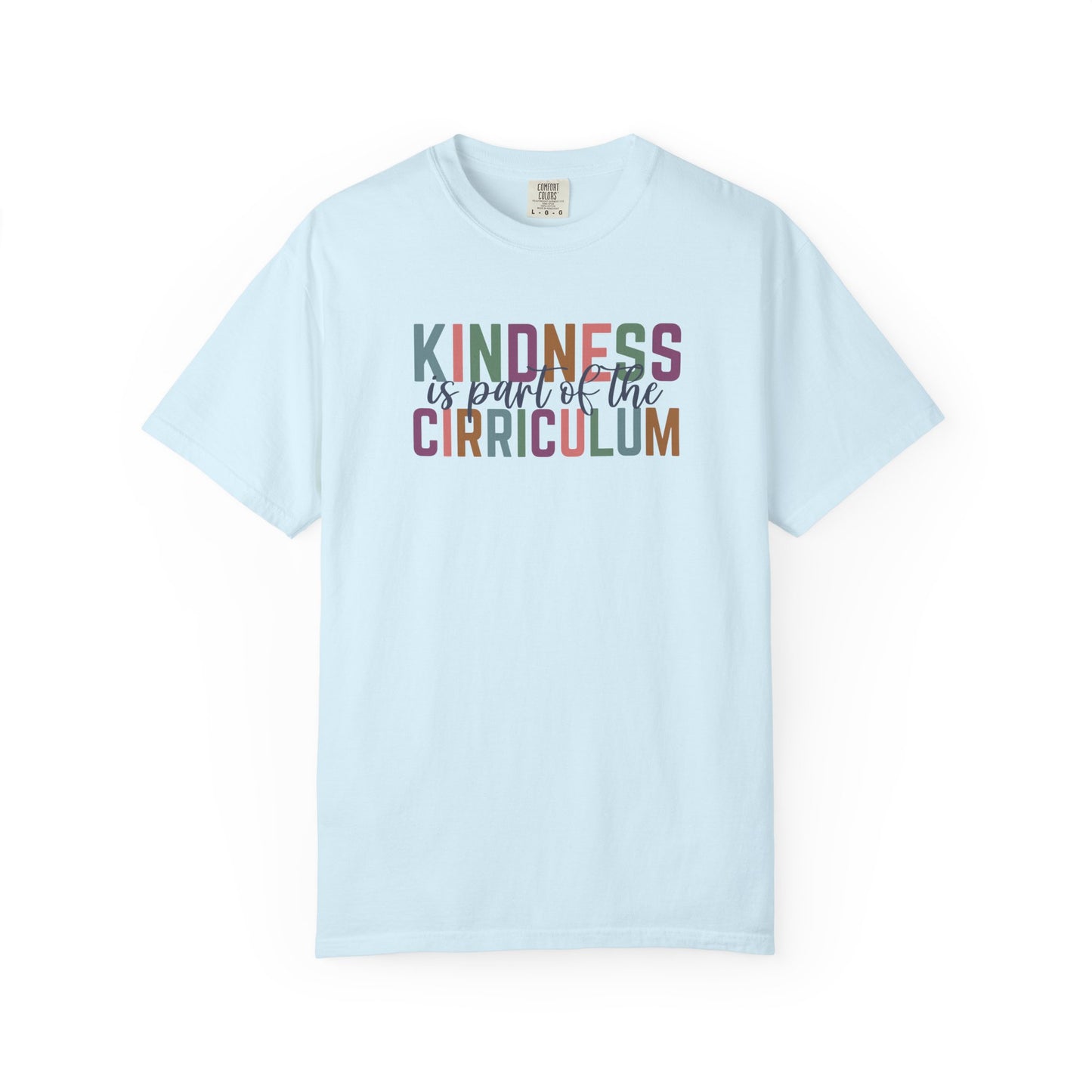 Kindness Is Part of the Curriculum Shirt | Kindness Classroom T-Shirt