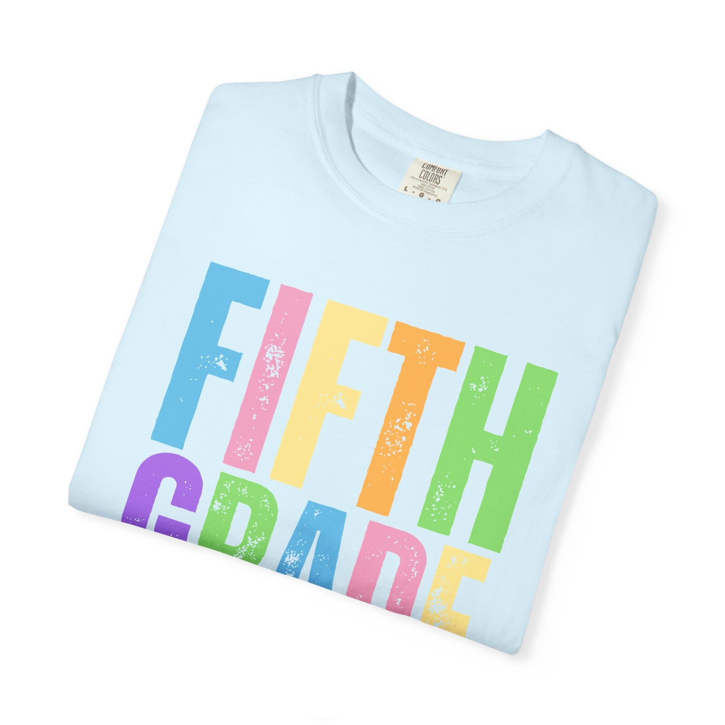 Copy of First Grade Comfort Colors® T-Shirt | Grade Level Teacher Shirt