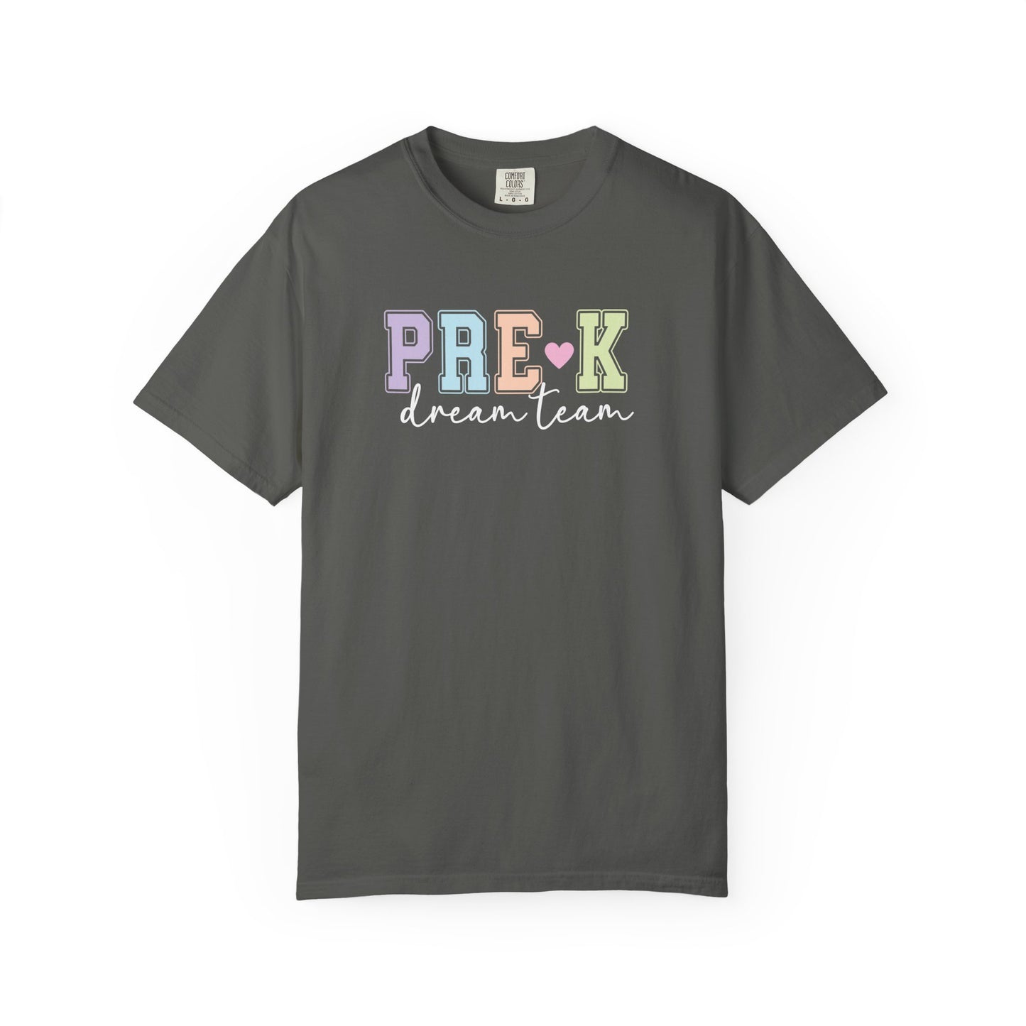 Pre-K Dream Team Comfort Colors® Teacher Shirt | Grade Level Teacher T-Shirt