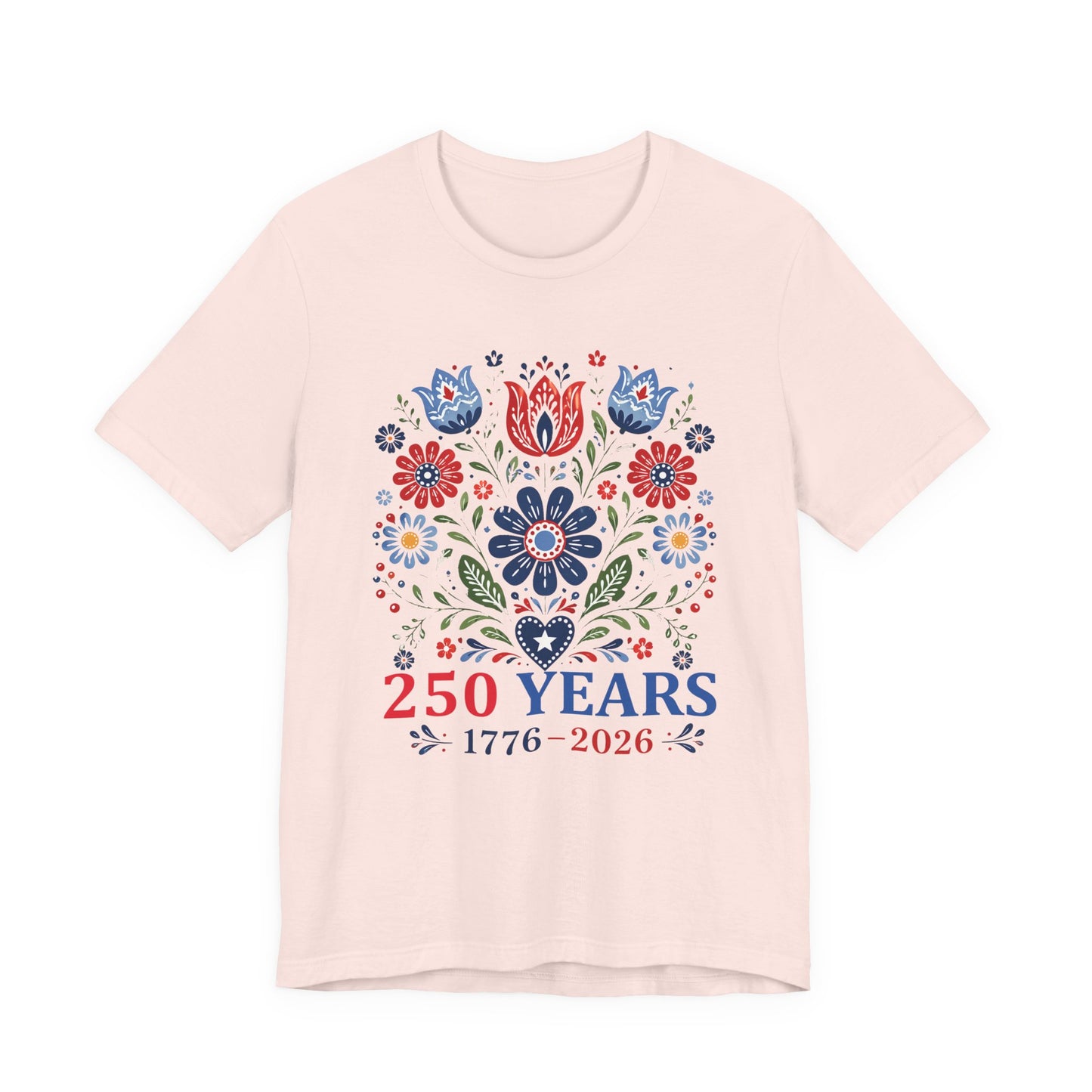 Patriotic Floral 250 Years T Shirt
