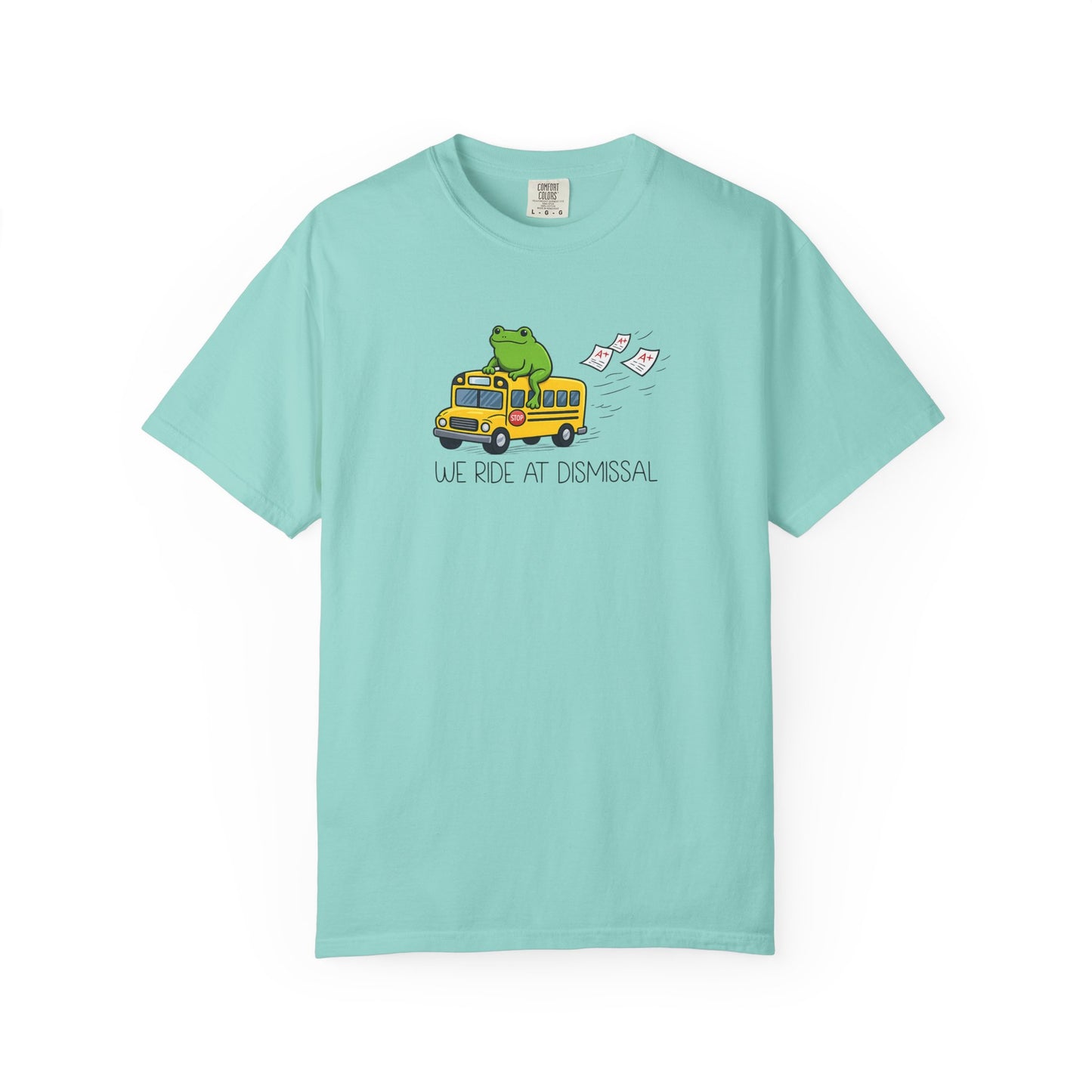We Ride At Dismissal Teacher Shirt | Funny Comfort Colors Teacher Shirt