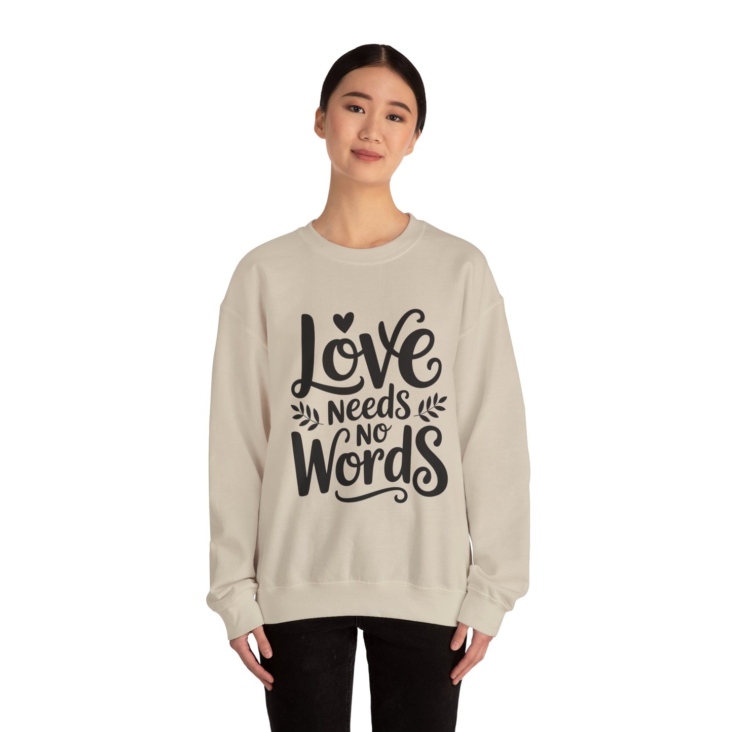 Love Needs No Words Sweatshirt | Autism Awareness & Nonverbal Support Crewneck
