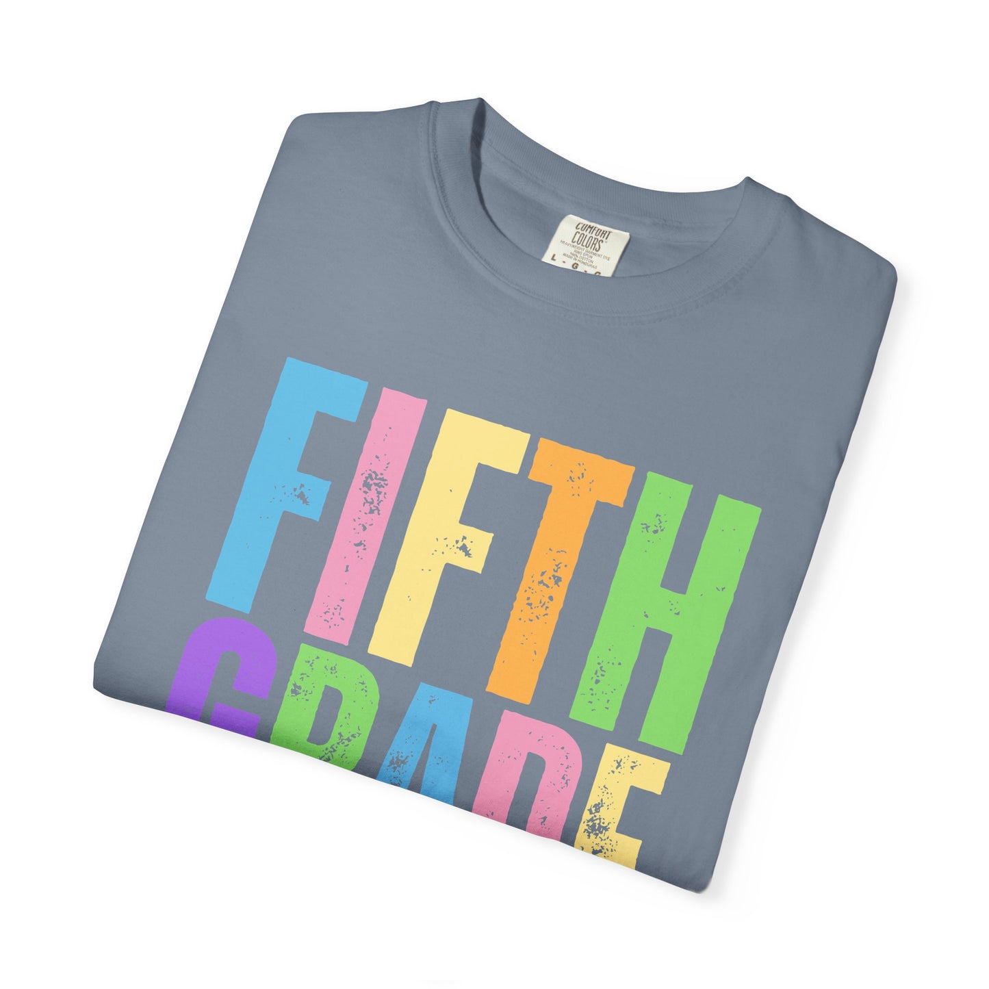 Copy of First Grade Comfort Colors® T-Shirt | Grade Level Teacher Shirt