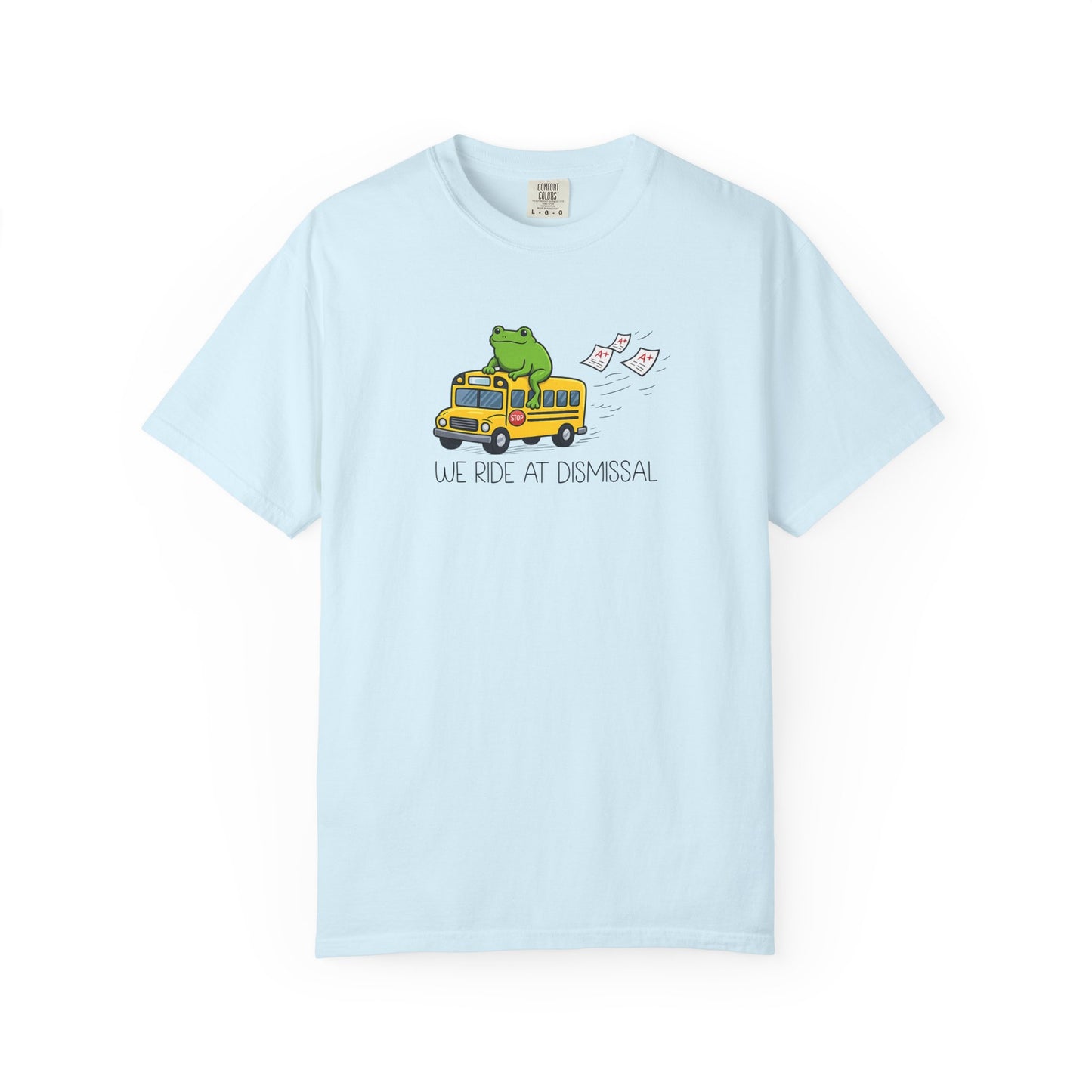 We Ride At Dismissal Teacher Shirt | Funny Comfort Colors Teacher Shirt