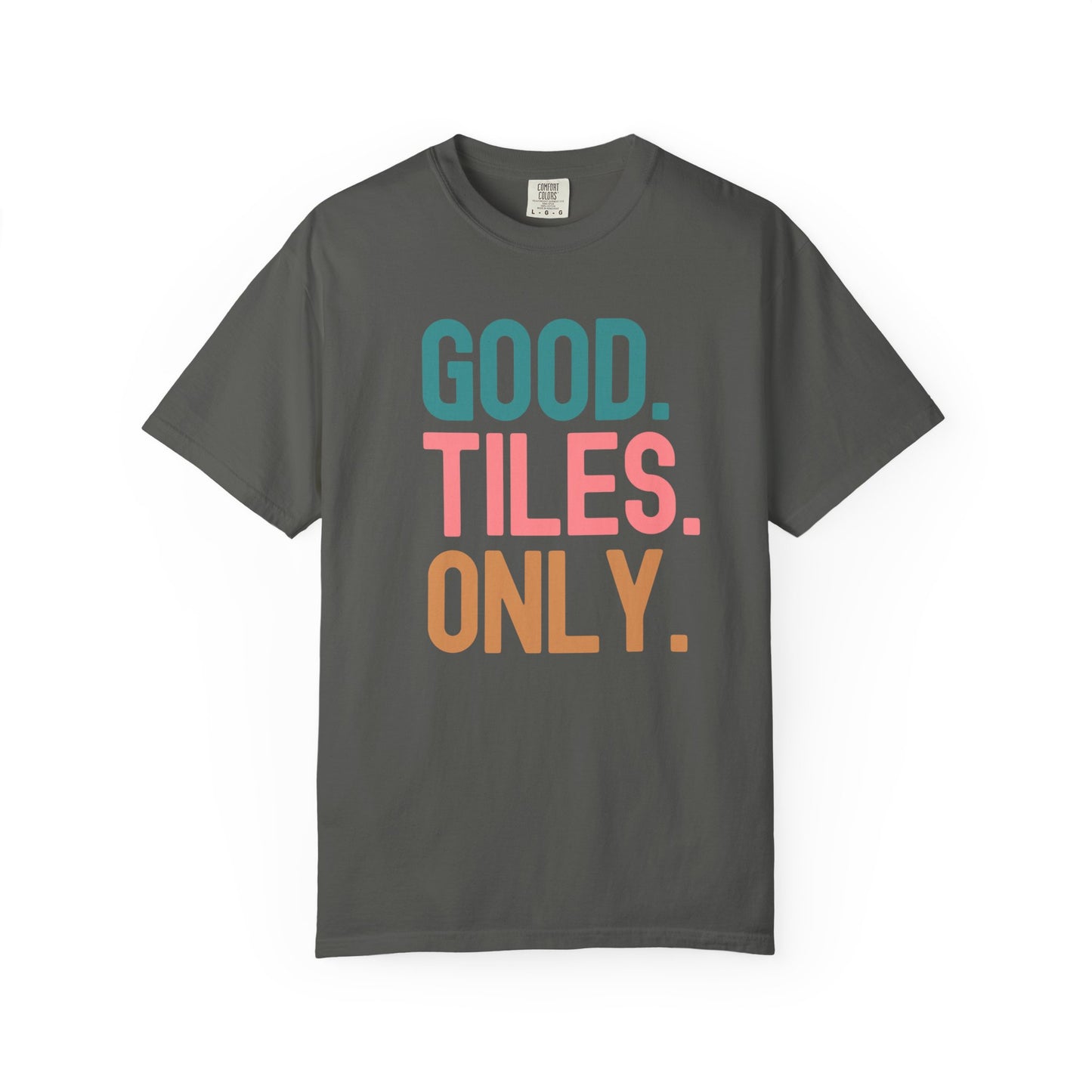 Good Tiles Only Comfort Colors® T-Shirt | Mahjong Graphic Tee
