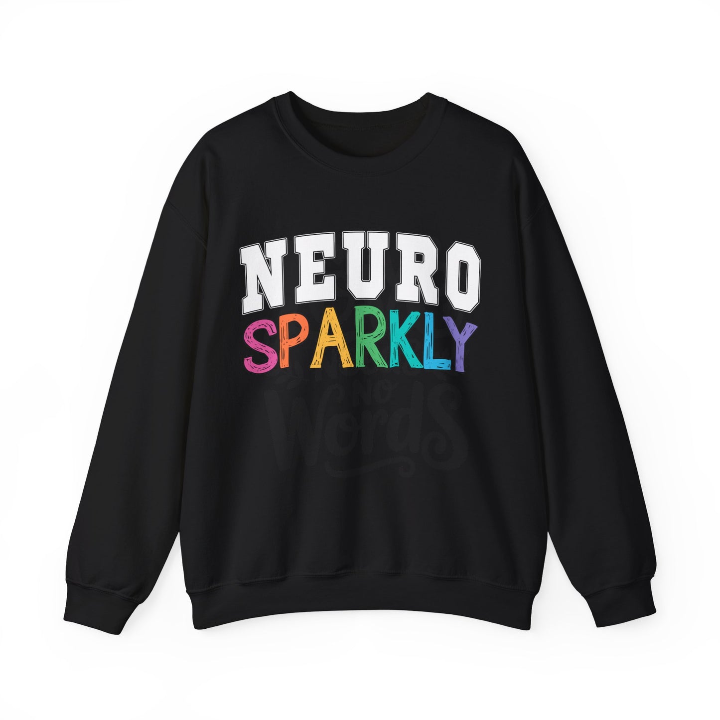Neuro Sparkly Sweatshirt | Autism Awareness & Neurodiversity Inclusion Crewneck