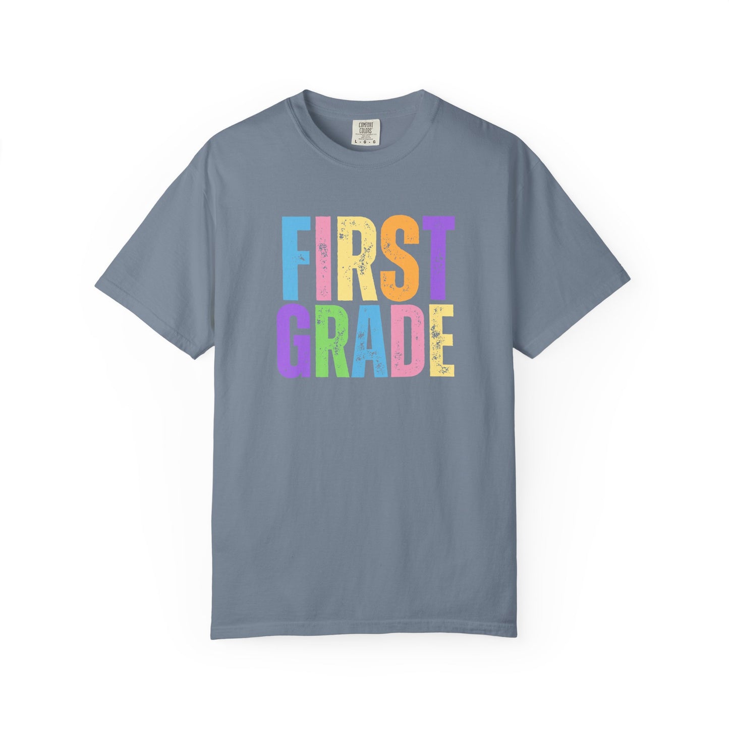 First Grade Comfort Colors® T-Shirt | Grade Level Teacher Shirt