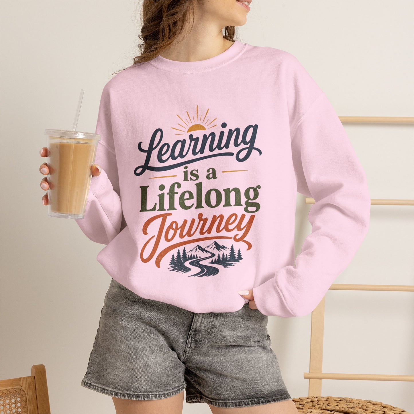 Learning Is a Lifelong Journey Sweatshirt | Inspirational Education Crewneck