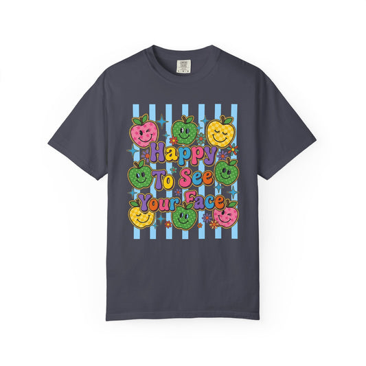 Happy To See Your Face Teacher Shirt |  Retro Comfort Colors Back to School Shirt