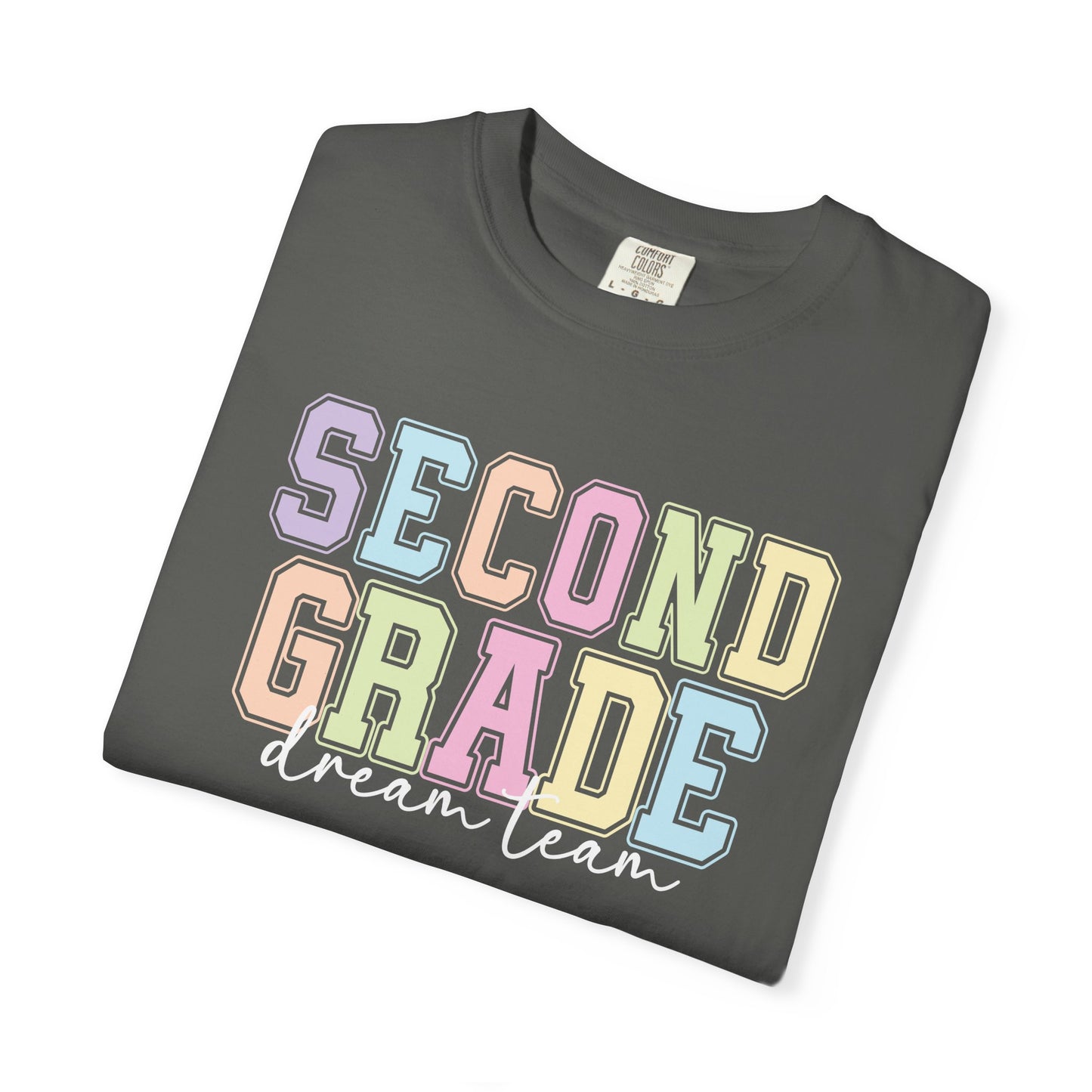 Second Grade Dream Team Comfort Colors® Teacher Shirt | Grade Level Teacher T-Shirt