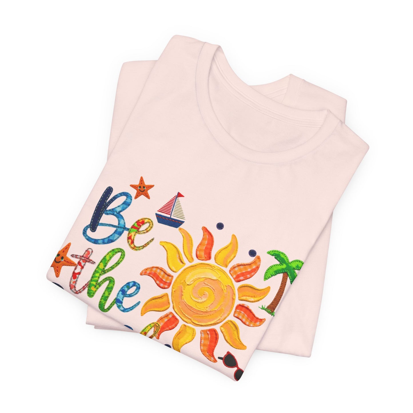 Be the Sunshine Summer Graphic Tee | Positive Summer Shirt