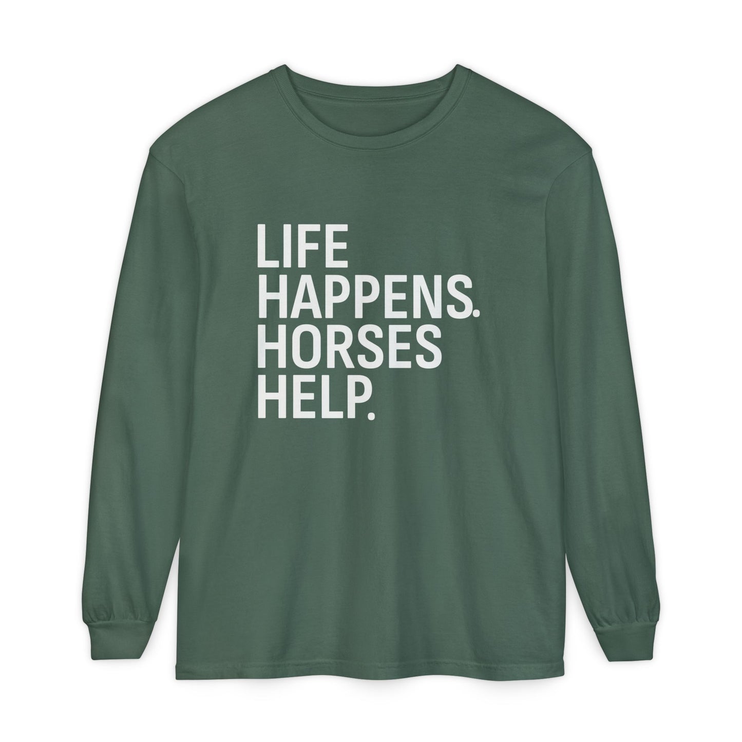 Horses Help Long Sleeve Shirt | Equestrian Graphic Tee