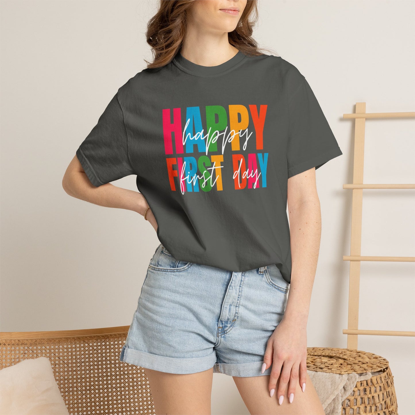 Happy First Day Comfort Colors® School Staff Shirt | First Day of School T-Shirt