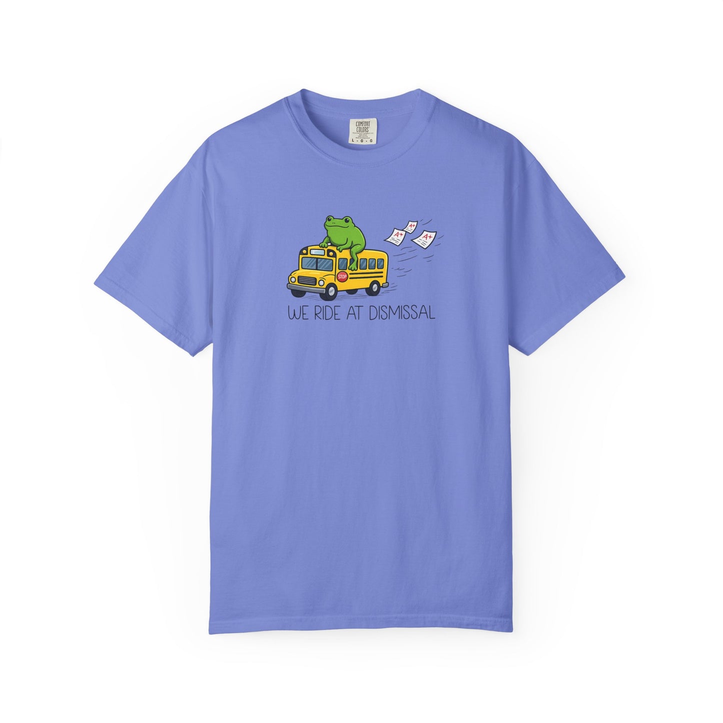 We Ride At Dismissal Teacher Shirt | Funny Comfort Colors Teacher Shirt