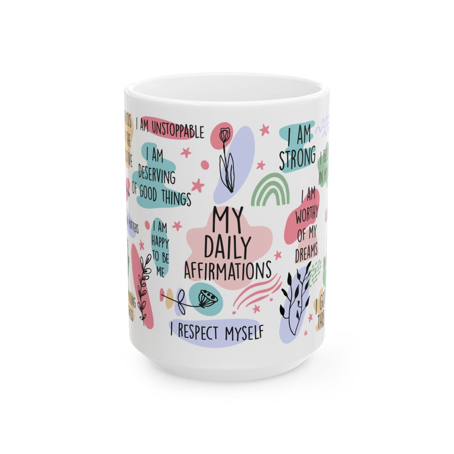 Positive Self Worth and Confidence Coffee Mug | Encouraging Motivation Gift | 11oz or 15oz Ceramic Mug