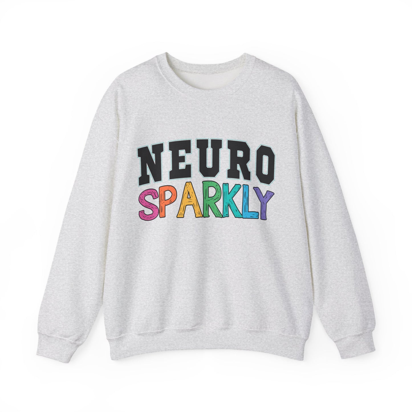 Neuro Sparkly Sweatshirt | Autism Awareness & Neurodiversity Inclusion Crewneck