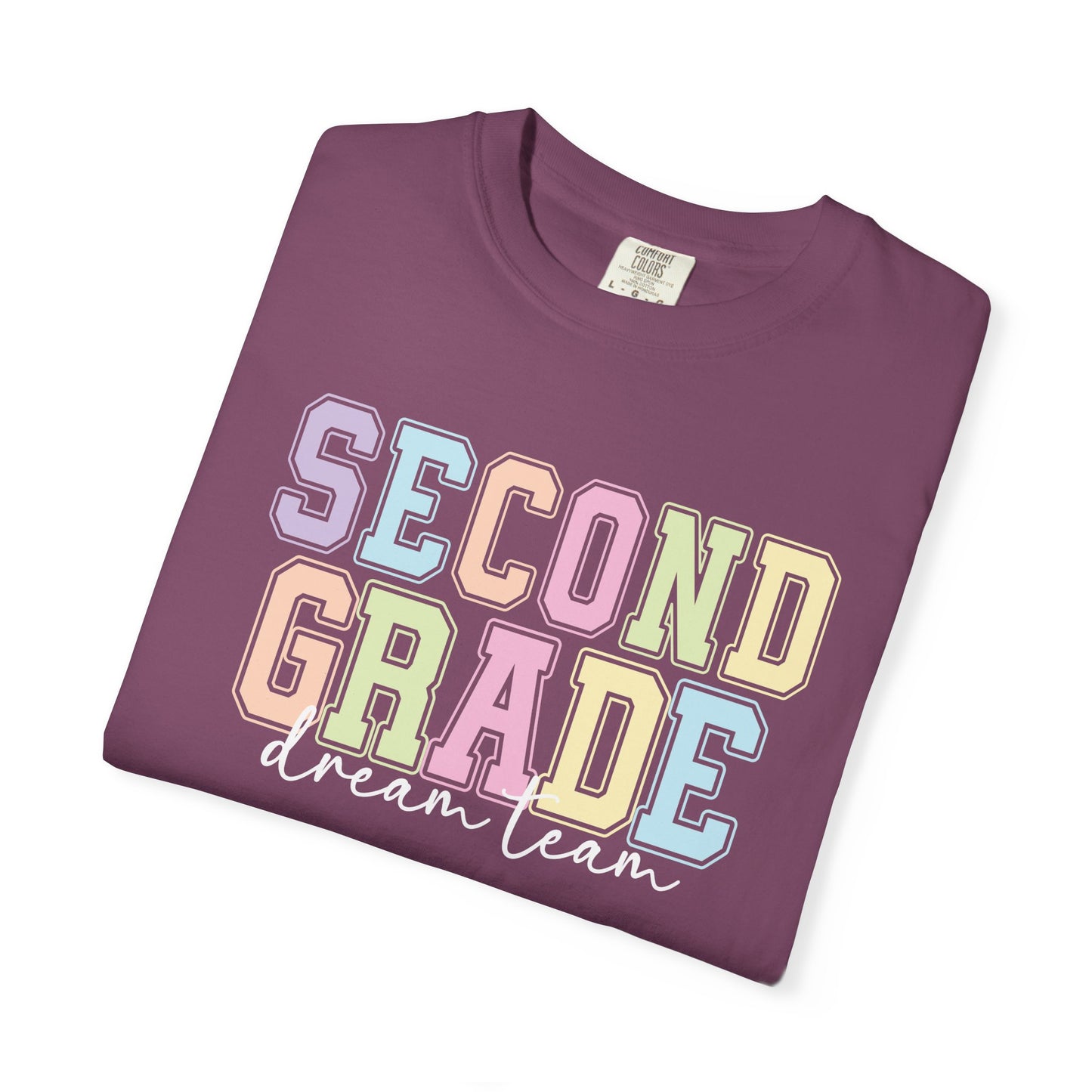 Second Grade Dream Team Comfort Colors® Teacher Shirt | Grade Level Teacher T-Shirt