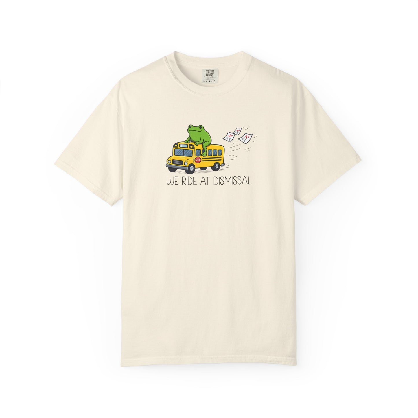 We Ride At Dismissal Teacher Shirt | Funny Comfort Colors Teacher Shirt