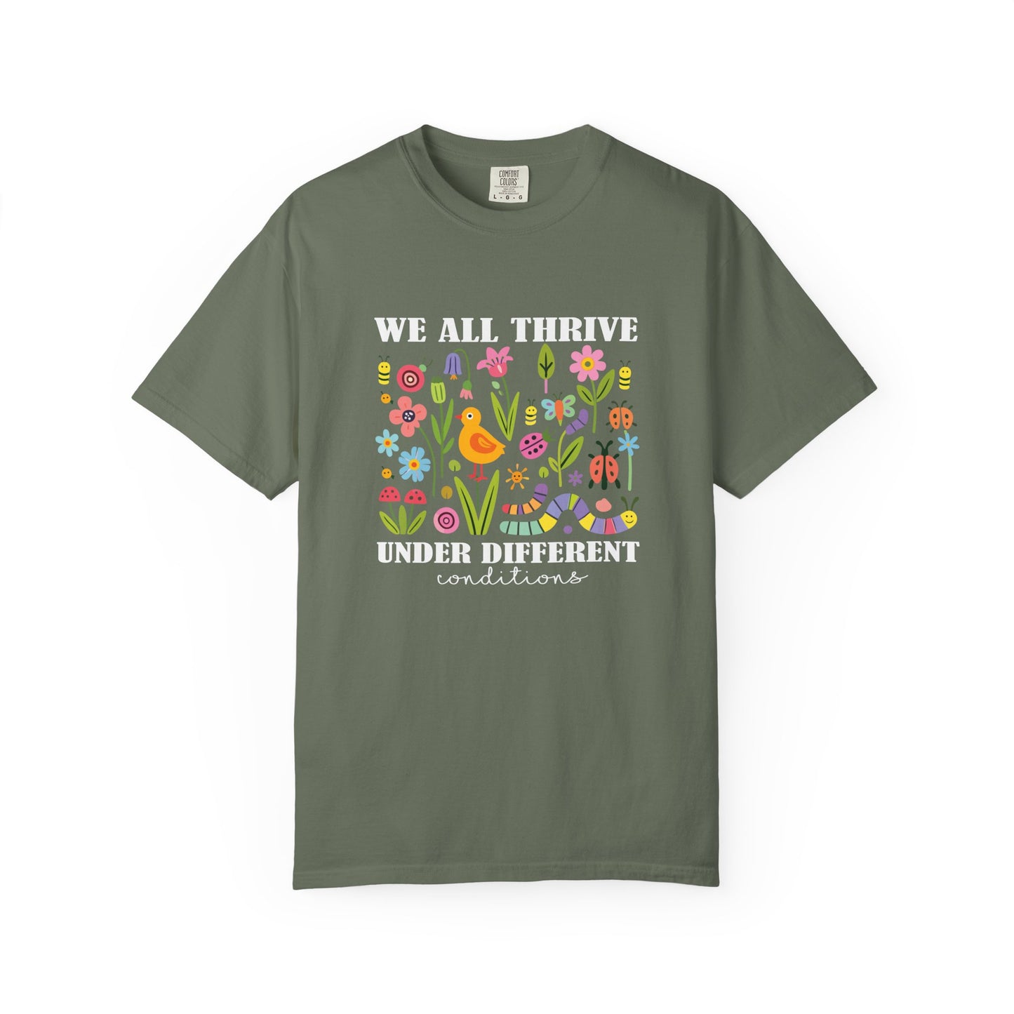 We All Thrive Under Different Conditions T Shirt | Autism Awareness & Neurodiversity Inclusion Tee