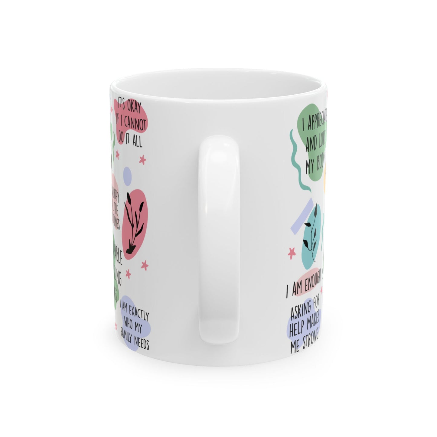 Mom Daily Affirmations Mug |  11oz or 15oz Ceramic Mug