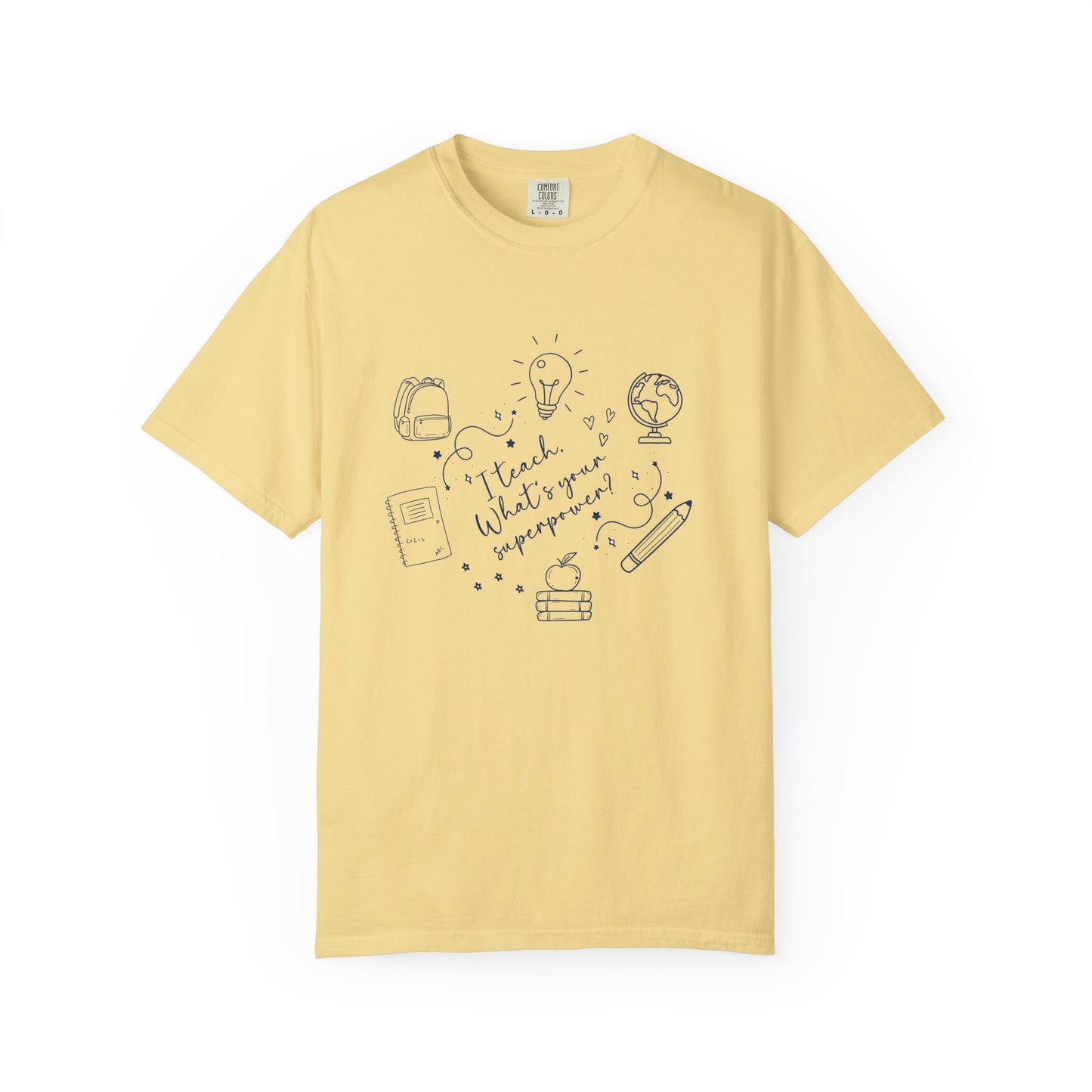 Superpower Teacher Shirt | Comfort Colors Teacher T-Shirt