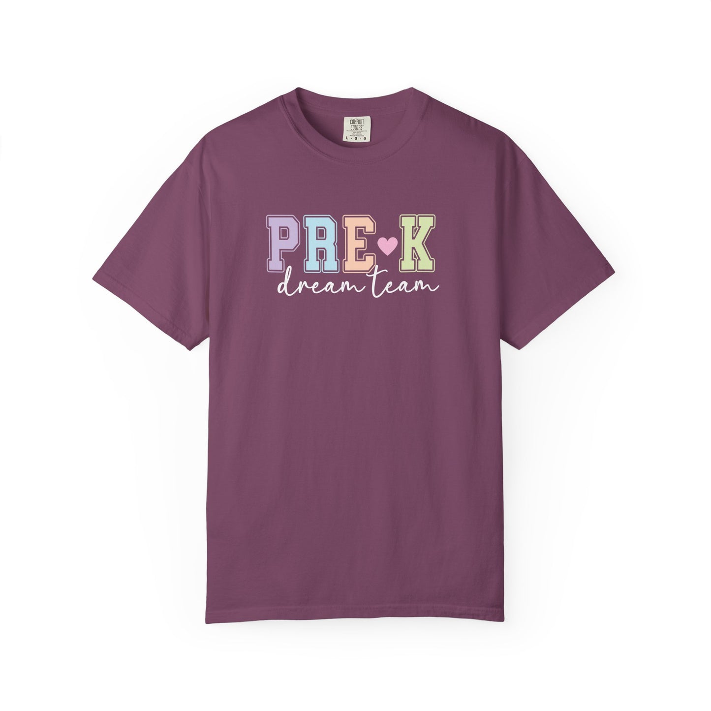 Pre-K Dream Team Comfort Colors® Teacher Shirt | Grade Level Teacher T-Shirt