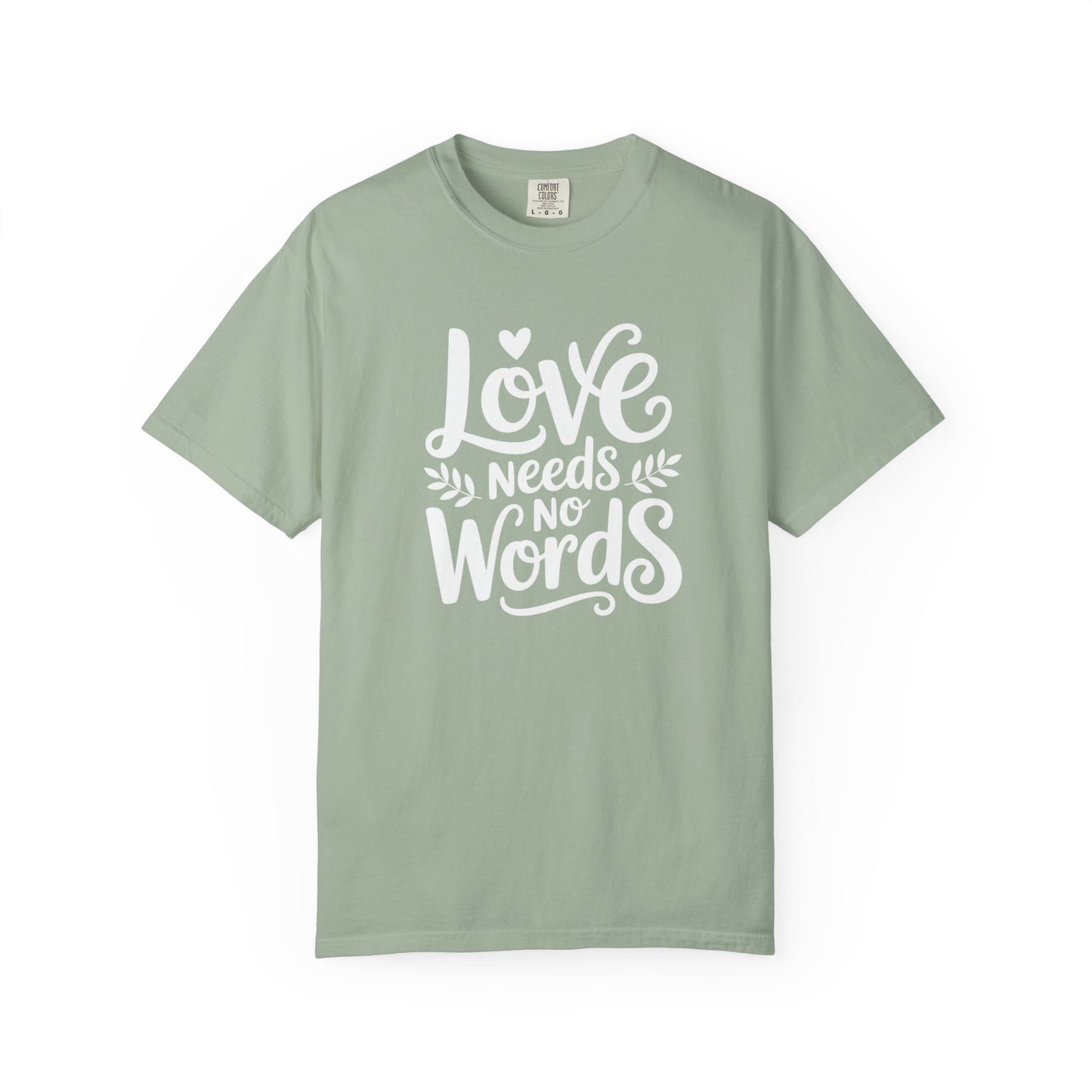 Love Needs No Words T Shirt | Autism Awareness & Nonverbal Support Tee