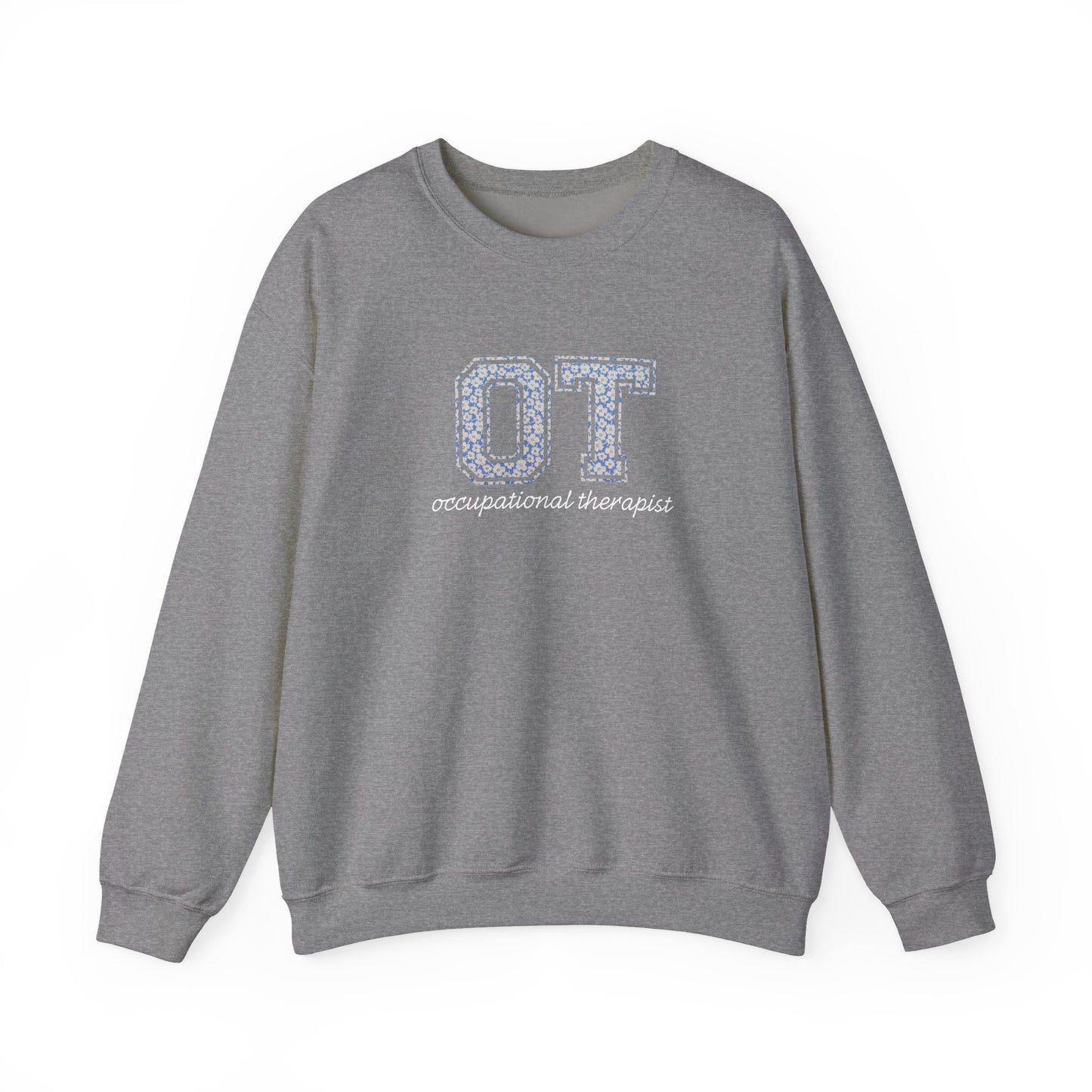 OT Sweatshirt | Collegiate Floral Crewneck | Occupational Therapist Gift