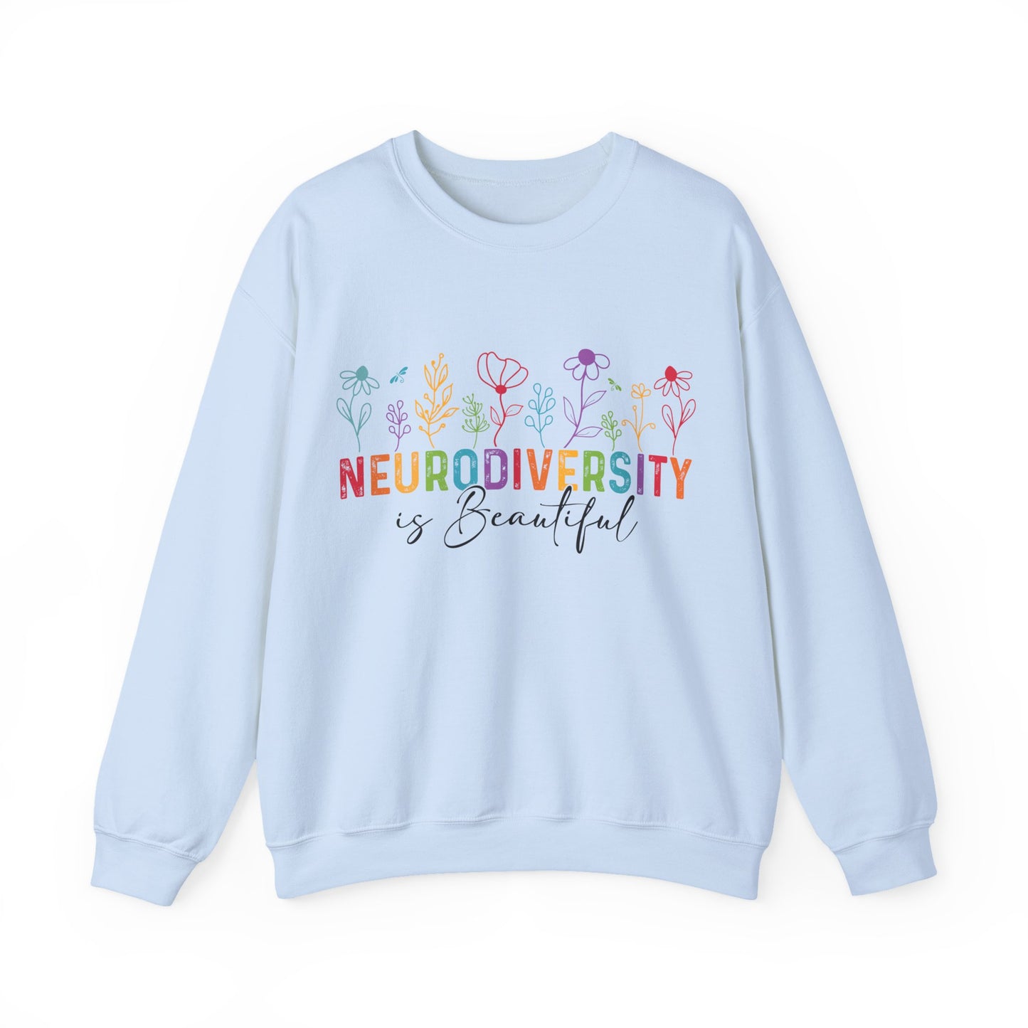 Neurodiversity Is Beautiful Sweatshirt | Autism Awareness & Acceptance Crewneck