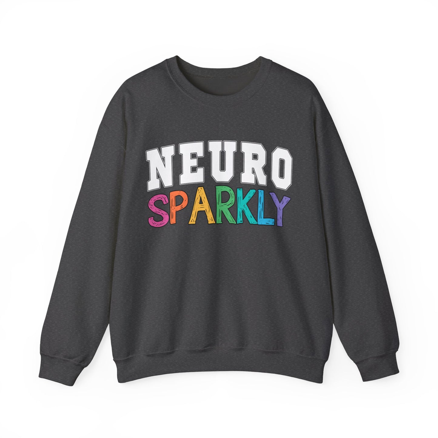 Neuro Sparkly Sweatshirt | Autism Awareness & Neurodiversity Inclusion Crewneck