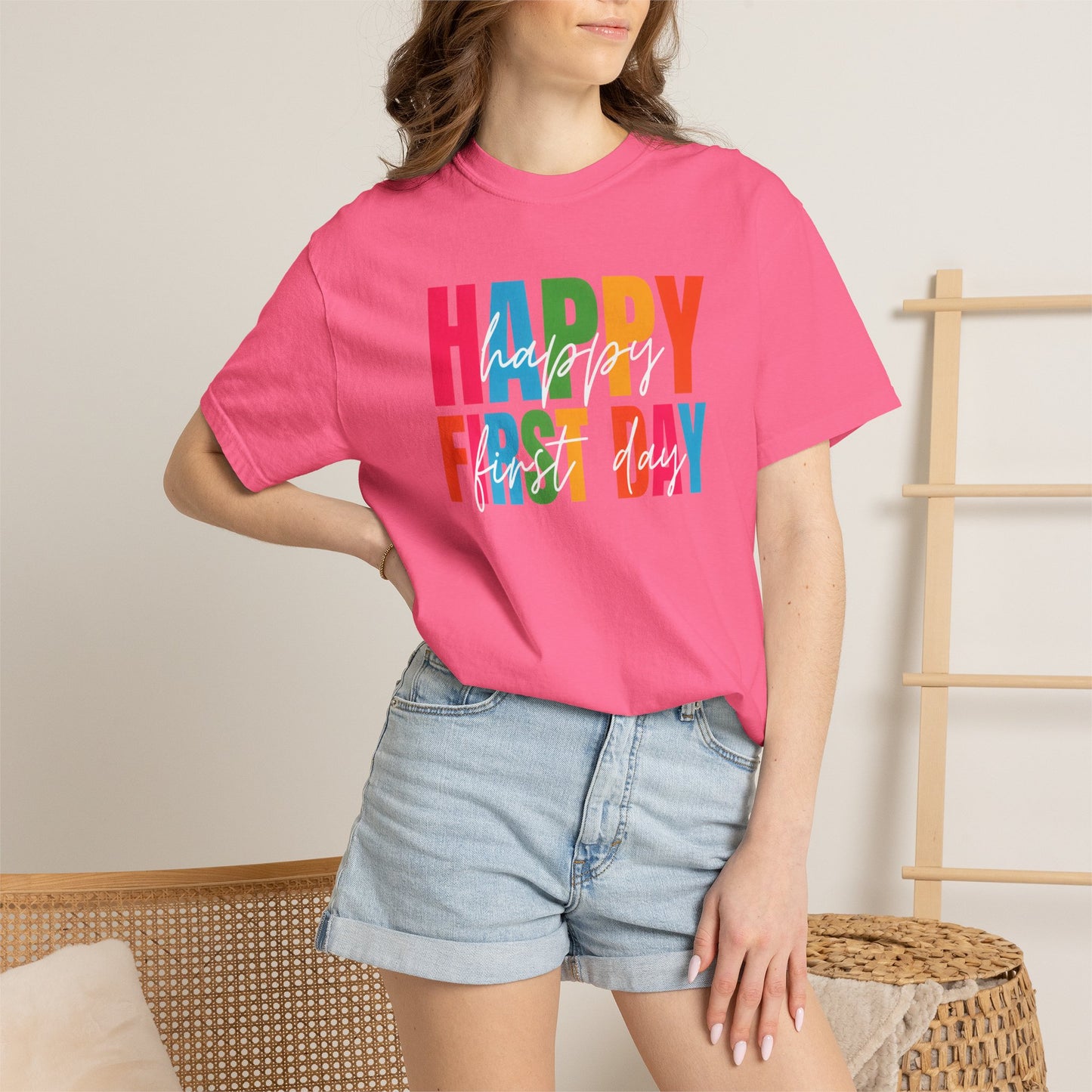 Happy First Day Comfort Colors® School Staff Shirt | First Day of School T-Shirt